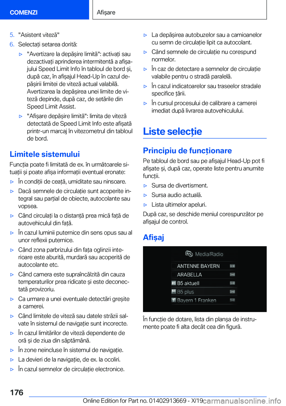 BMW X5 2020  Ghiduri De Utilizare (in Romanian) �5�.��A�s�i�s�t�e�n�t��v�i�t�e�z�ă��6�.�S�e�l�e�c�t�a*�i��s�e�t�a�r�e�a��d�o�r�i�t�ă�:'x��A�v�e�r�t�i�z�a�r�e��l�a��d�e�p�ă&�i�r�e��l�i�m�i�t�ă��:��a�c�t�i�v�a*�i��s�a�u
�d�e�z�