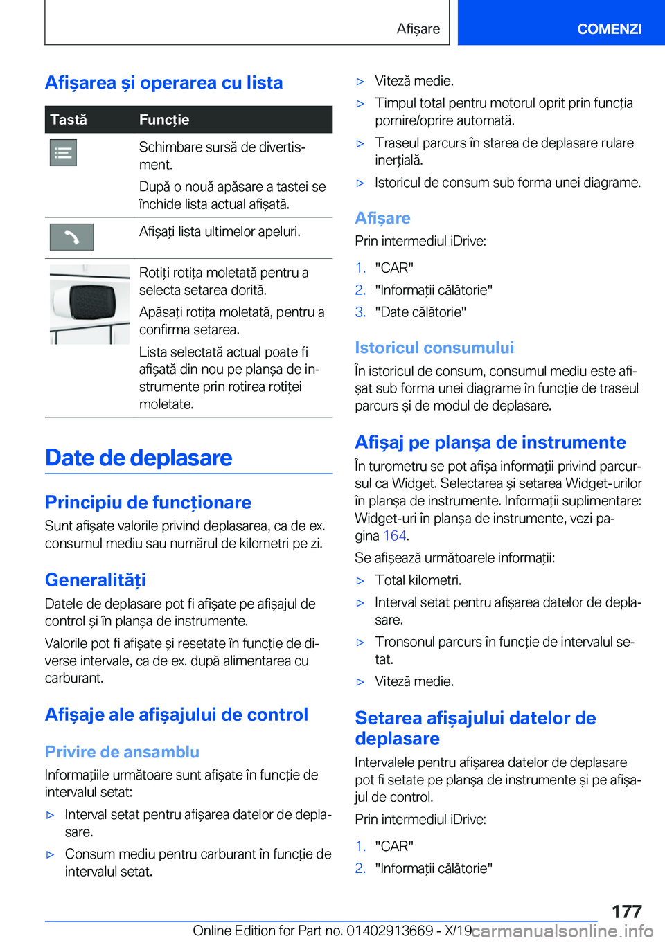 BMW X5 2020  Ghiduri De Utilizare (in Romanian) �A�f�i&�a�r�e�a�&�i��o�p�e�r�a�r�e�a��c�u��l�i�s�t�a�T�a�s�t�