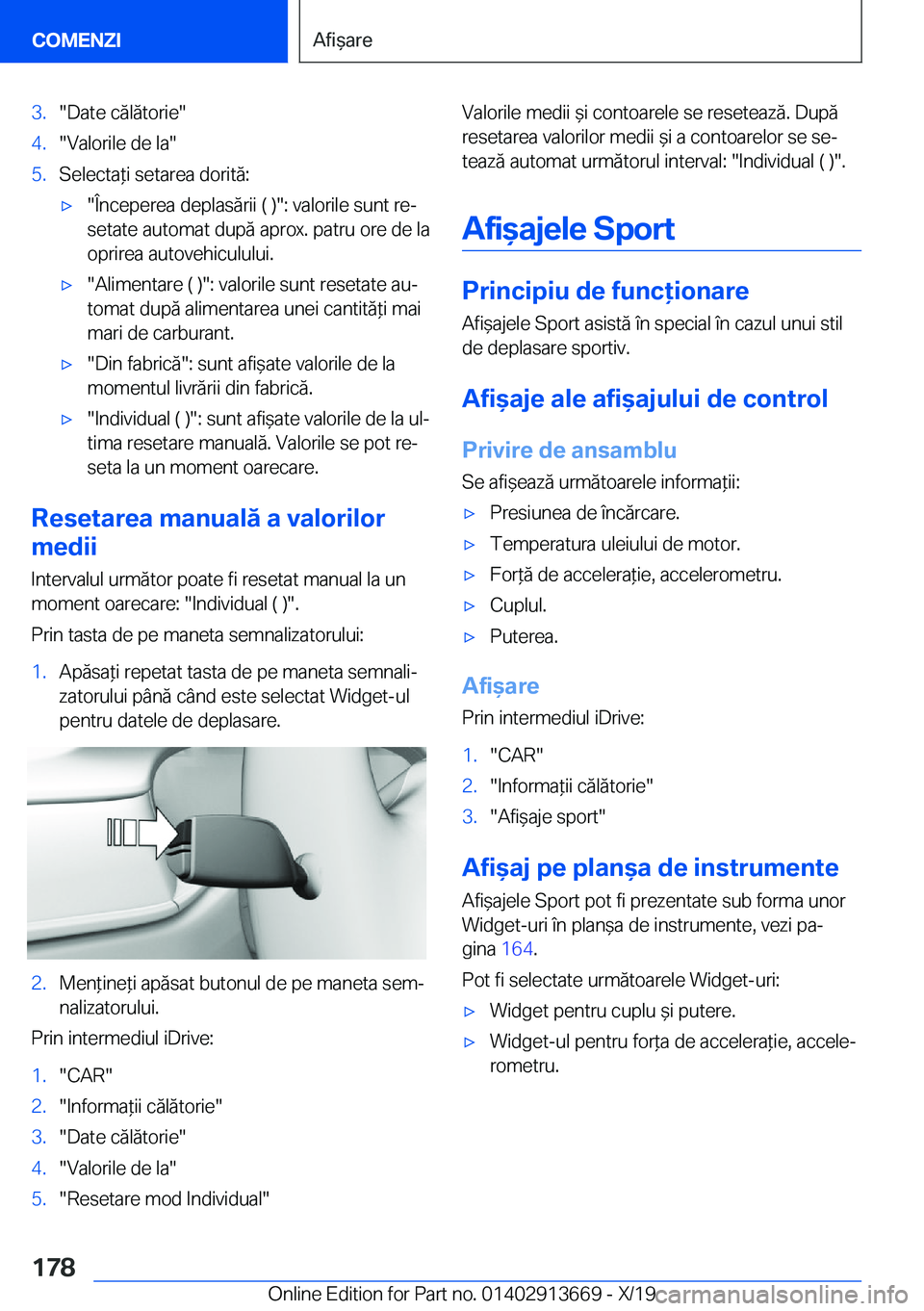BMW X5 2020  Ghiduri De Utilizare (in Romanian) �3�.��D�a�t�e��c�ă�l�ă�t�o�r�i�e��4�.��V�a�l�o�r�i�l�e��d�e��l�a��5�.�S�e�l�e�c�t�a*�i��s�e�t�a�r�e�a��d�o�r�i�t�ă�:'x��