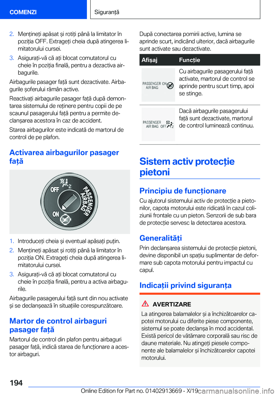 BMW X5 2020  Ghiduri De Utilizare (in Romanian) �2�.�M�e�n*�i�n�e*�i��a�p�ă�s�a�t�&�i��r�o�t�i*�i��p�
