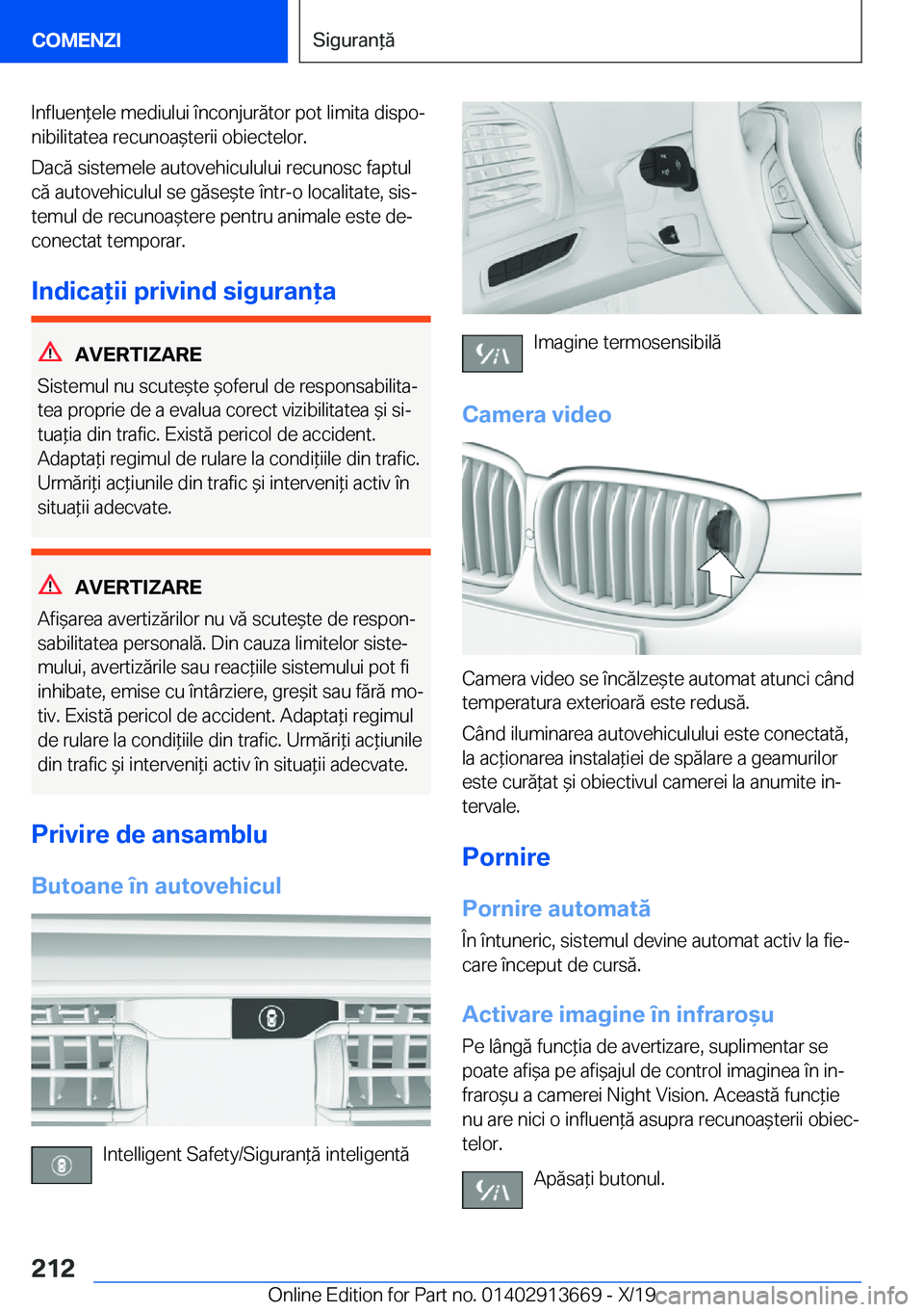 BMW X5 2020  Ghiduri De Utilizare (in Romanian) �I�n�f�l�u�e�n*�e�l�e��m�e�d�i�u�l�u�i��