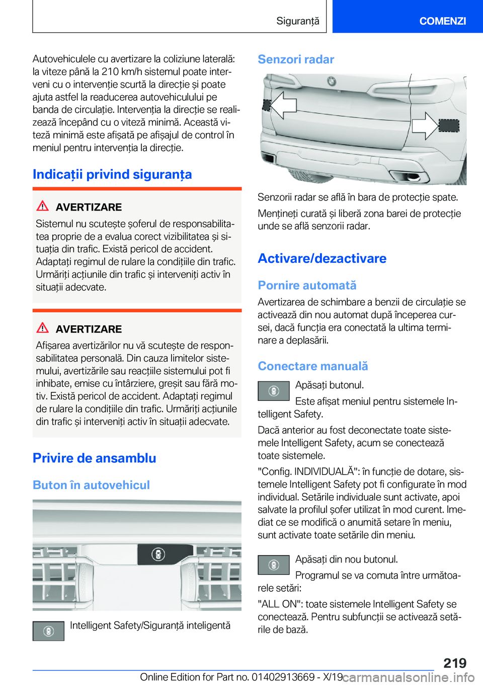 BMW X5 2020  Ghiduri De Utilizare (in Romanian) �A�u�t�o�v�e�h�i�c�u�l�e�l�e��c�u��a�v�e�r�t�i�z�a�r�e��l�a��c�o�l�i�z�i�u�n�e��l�a�t�e�r�a�l�ă�:�l�a��v�i�t�e�z�e��p�