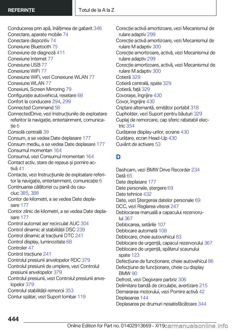 BMW X5 2020  Ghiduri De Utilizare (in Romanian) �C�o�n�d�u�c�e�r�e�a��p�r�i�n��a�p�ă�,��