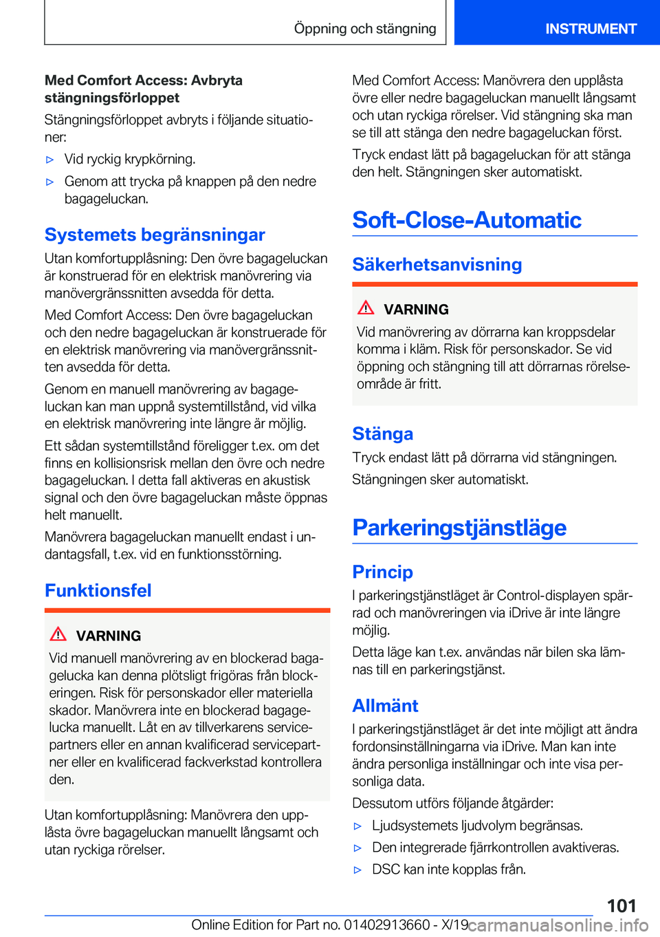 BMW X5 2020  InstruktionsbÖcker (in Swedish) �M�e�d��C�o�m�f�o�r�t��A�c�c�e�s�s�:��A�v�b�r�y�t�a
�s�t�ä�n�g�n�i�n�g�s�f�