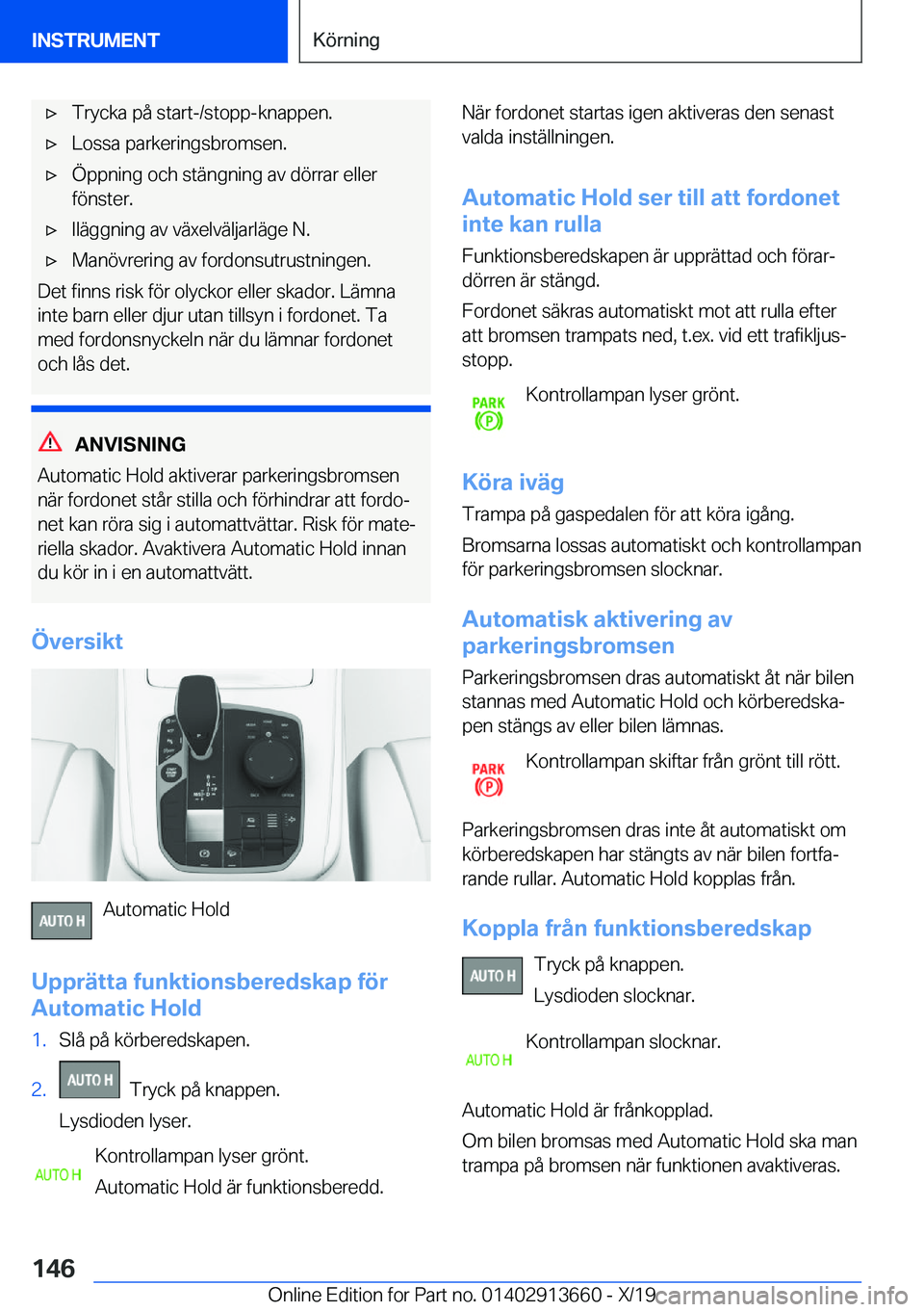 BMW X5 2020  InstruktionsbÖcker (in Swedish) 'x�T�r�y�c�k�a��p�å��s�t�a�r�t�-�/�s�t�o�p�p�-�k�n�a�p�p�e�n�.'x�L�o�s�s�a��p�a�r�k�e�r�i�n�g�s�b�r�o�m�s�e�n�.'x�