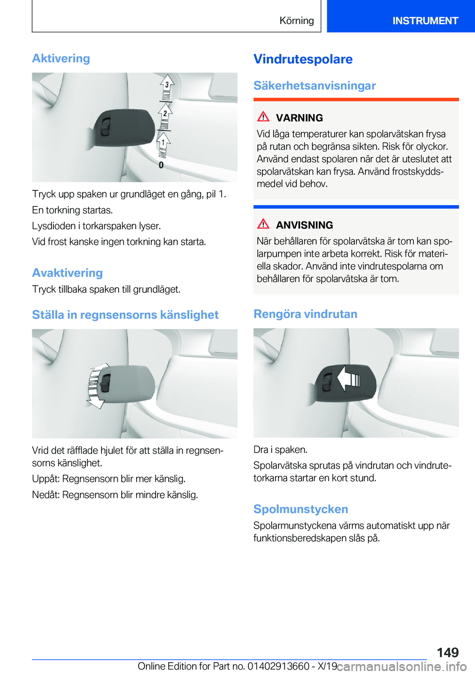 BMW X5 2020  InstruktionsbÖcker (in Swedish) �A�k�t�i�v�e�r�i�n�g
�T�r�y�c�k��u�p�p��s�p�a�k�e�n��u�r��g�r�u�n�d�l�ä�g�e�t��e�n��g�å�n�g�,��p�i�l��1�.
�E�n��t�o�r�k�n�i�n�g��s�t�a�r�t�a�s�.
�L�y�s�d�i�o�d�e�n��i��t�o�r�k�a�r�s�p�a�