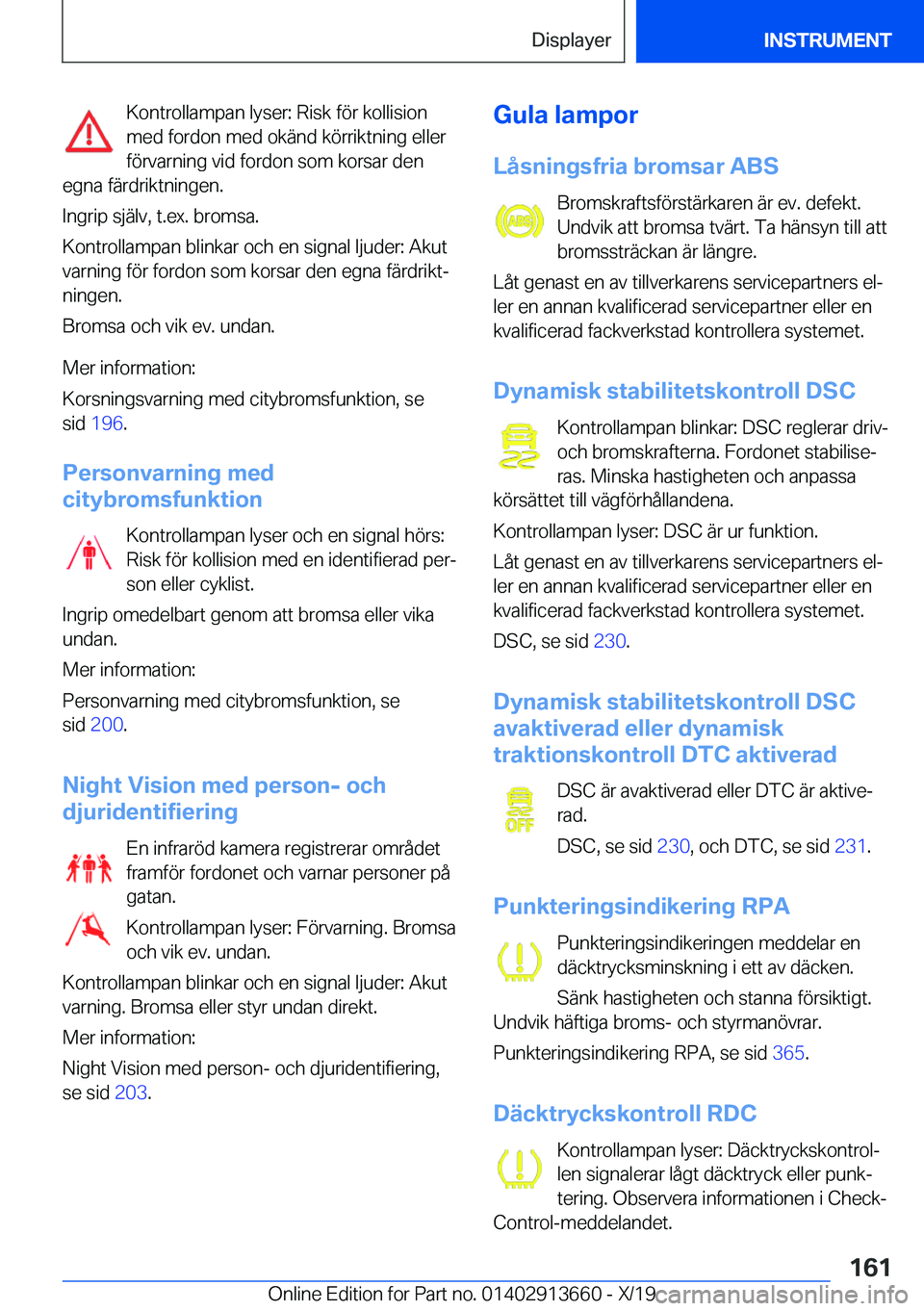 BMW X5 2020  InstruktionsbÖcker (in Swedish) �K�o�n�t�r�o�l�l�a�m�p�a�n��l�y�s�e�r�:��R�i�s�k��f�