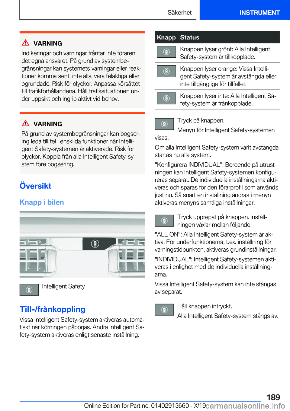 BMW X5 2020  InstruktionsbÖcker (in Swedish) �V�A�R�N�I�N�G
�I�n�d�i�k�e�r�i�n�g�a�r��o�c�h��v�a�r�n�i�n�g�a�r��f�r�å�n�t�a�r��i�n�t�e��f�