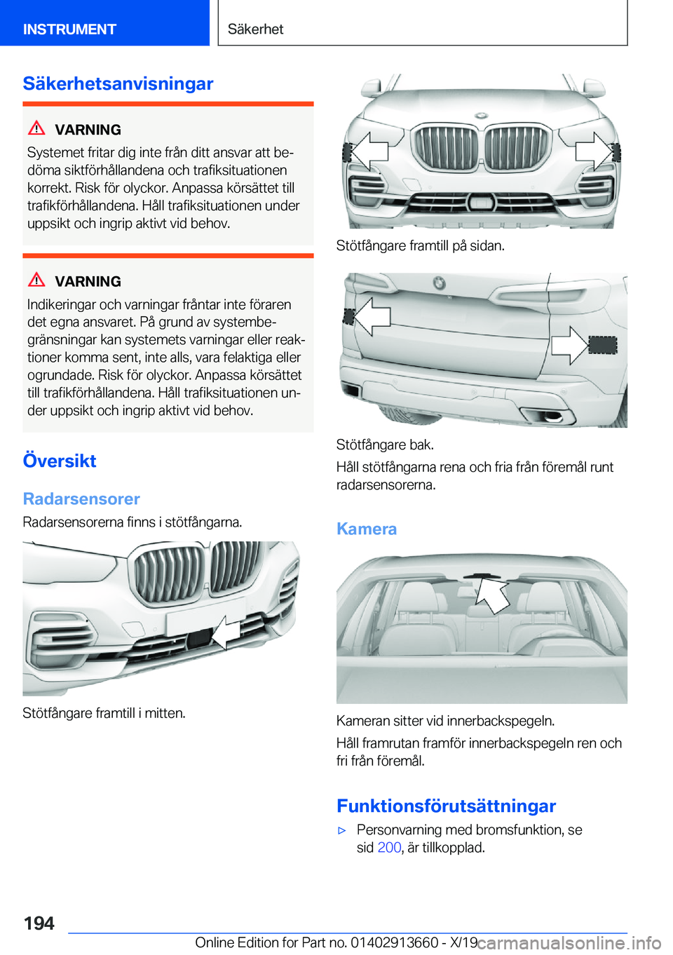BMW X5 2020  InstruktionsbÖcker (in Swedish) �S�ä�k�e�r�h�e�t�s�a�n�v�i�s�n�i�n�g�a�r
�V�A�R�N�I�N�G
�S�y�s�t�e�m�e�t��f�r�i�t�a�r��d�i�g��i�n�t�e��f�r�å�n��d�i�t�t��a�n�s�v�a�r��a�t�t��b�ej
�d�