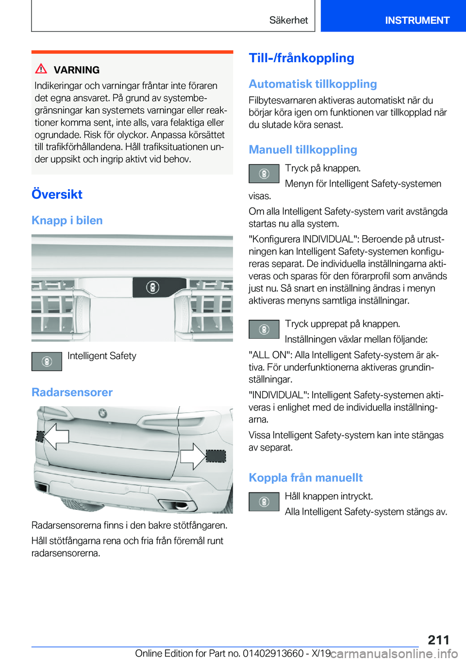 BMW X5 2020  InstruktionsbÖcker (in Swedish) �V�A�R�N�I�N�G
�I�n�d�i�k�e�r�i�n�g�a�r��o�c�h��v�a�r�n�i�n�g�a�r��f�r�å�n�t�a�r��i�n�t�e��f�