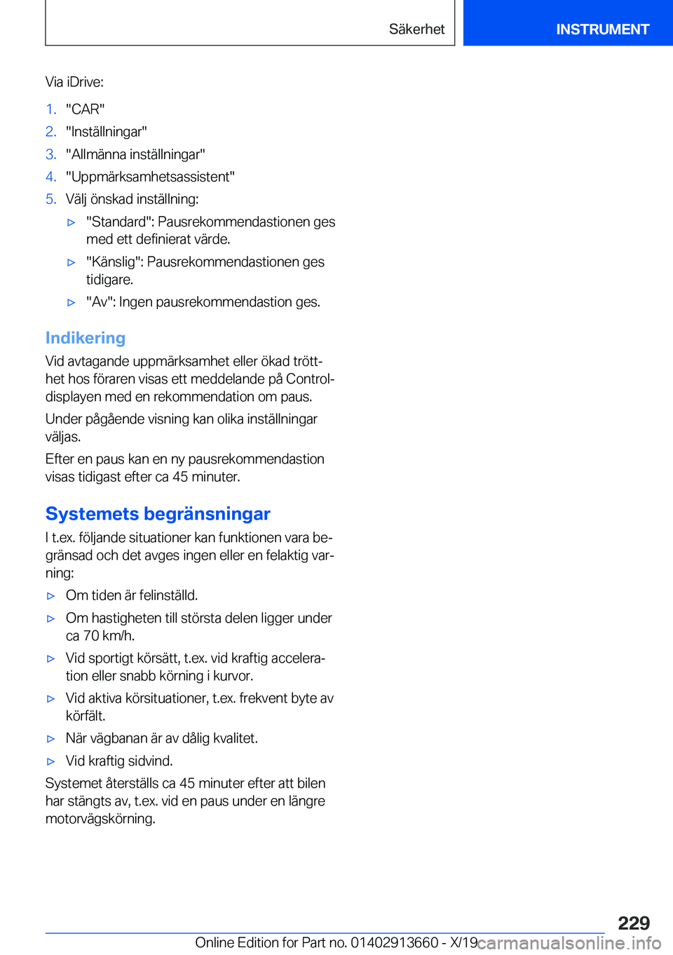 BMW X5 2020  InstruktionsbÖcker (in Swedish) �V�i�a��i�D�r�i�v�e�:�1�.��C�A�R��2�.��I�n�s�t�ä�l�l�n�i�n�g�a�r��3�.��A�l�l�m�ä�n�n�a��i�n�s�t�ä�l�l�n�i�n�g�a�r��4�.��U�p�p�m�ä�r�k�s�a�m�h�e�t�s�a�s�s�i�s�t�e�n�t��5�.�V�ä�l�j��