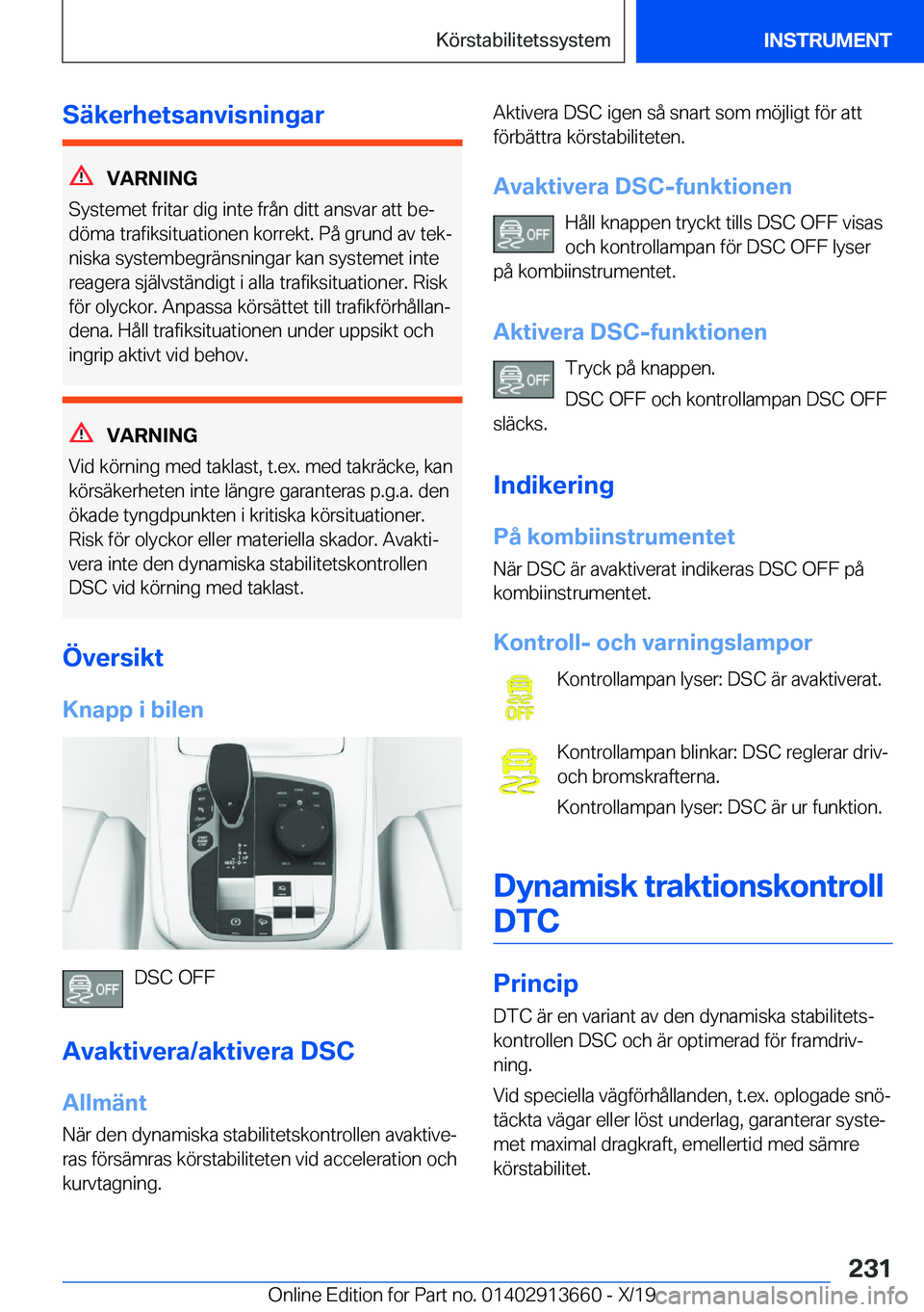 BMW X5 2020  InstruktionsbÖcker (in Swedish) �S�ä�k�e�r�h�e�t�s�a�n�v�i�s�n�i�n�g�a�r
�V�A�R�N�I�N�G
�S�y�s�t�e�m�e�t��f�r�i�t�a�r��d�i�g��i�n�t�e��f�r�å�n��d�i�t�t��a�n�s�v�a�r��a�t�t��b�ej
�d�