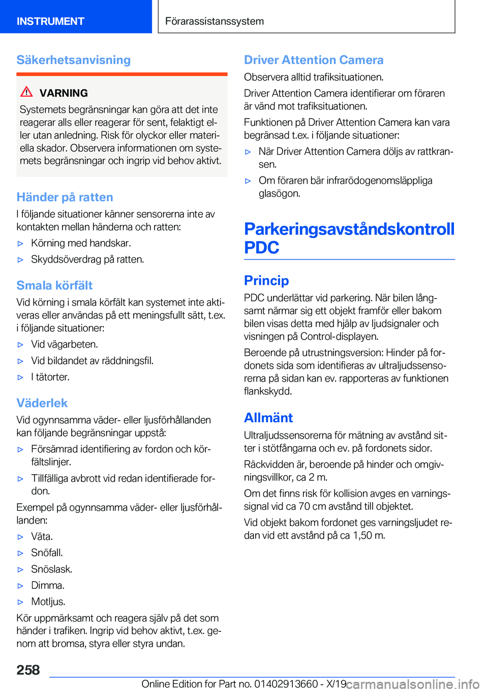 BMW X5 2020  InstruktionsbÖcker (in Swedish) �S�ä�k�e�r�h�e�t�s�a�n�v�i�s�n�i�n�g
�V�A�R�N�I�N�G
�S�y�s�t�e�m�e�t�s��b�e�g�r�ä�n�s�n�i�n�g�a�r��k�a�n��g�