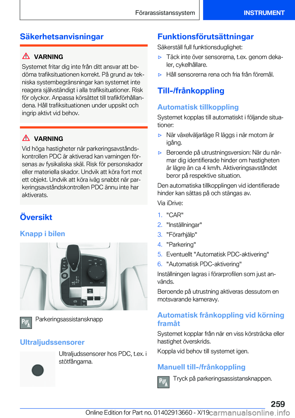 BMW X5 2020  InstruktionsbÖcker (in Swedish) �S�ä�k�e�r�h�e�t�s�a�n�v�i�s�n�i�n�g�a�r
�V�A�R�N�I�N�G
�S�y�s�t�e�m�e�t��f�r�i�t�a�r��d�i�g��i�n�t�e��f�r�å�n��d�i�t�t��a�n�s�v�a�r��a�t�t��b�ej
�d�