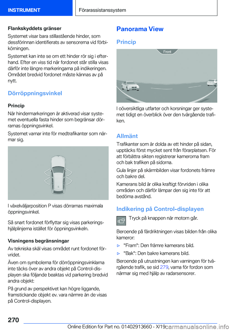BMW X5 2020  InstruktionsbÖcker (in Swedish) �F�l�a�n�k�s�k�y�d�d�e�t�s��g�r�ä�n�s�e�r
�S�y�s�t�e�m�e�t��v�i�s�a�r��b�a�r�a��s�t�i�l�l�a�s�t�å�e�n�d�e��h�i�n�d�e�r�,��s�o�m �d�e�s�s�f�
