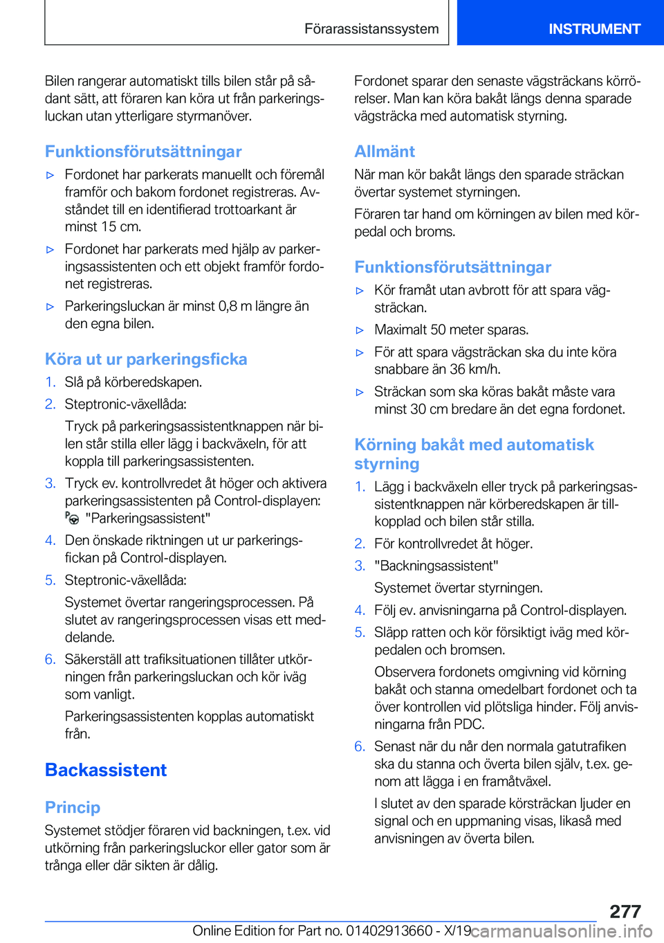 BMW X5 2020  InstruktionsbÖcker (in Swedish) �B�i�l�e�n��r�a�n�g�e�r�a�r��a�u�t�o�m�a�t�i�s�k�t��t�i�l�l�s��b�i�l�e�n��s�t�å�r��p�å��s�åj�d�a�n�t��s�ä�t�t�,��a�t�t��f�