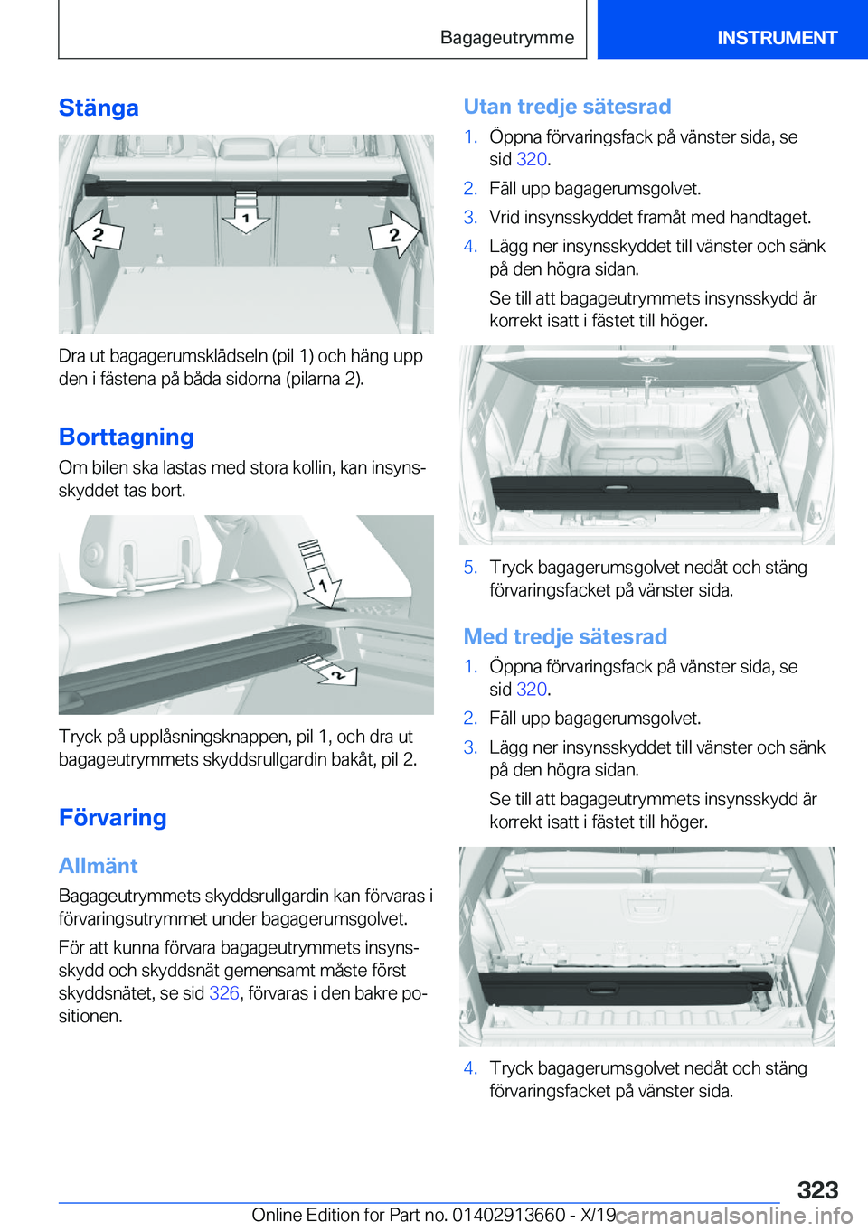 BMW X5 2020  InstruktionsbÖcker (in Swedish) �S�t�ä�n�g�a
�D�r�a��u�t��b�a�g�a�g�e�r�u�m�s�k�l�ä�d�s�e�l�n��(�p�i�l��1�)��o�c�h��h�ä�n�g��u�p�p
�d�e�n��i��f�ä�s�t�e�n�a��p�å��b�å�d�a��s�i�d�o�r�n�a��(�p�i�l�a�r�n�a��2�)�.
�B�