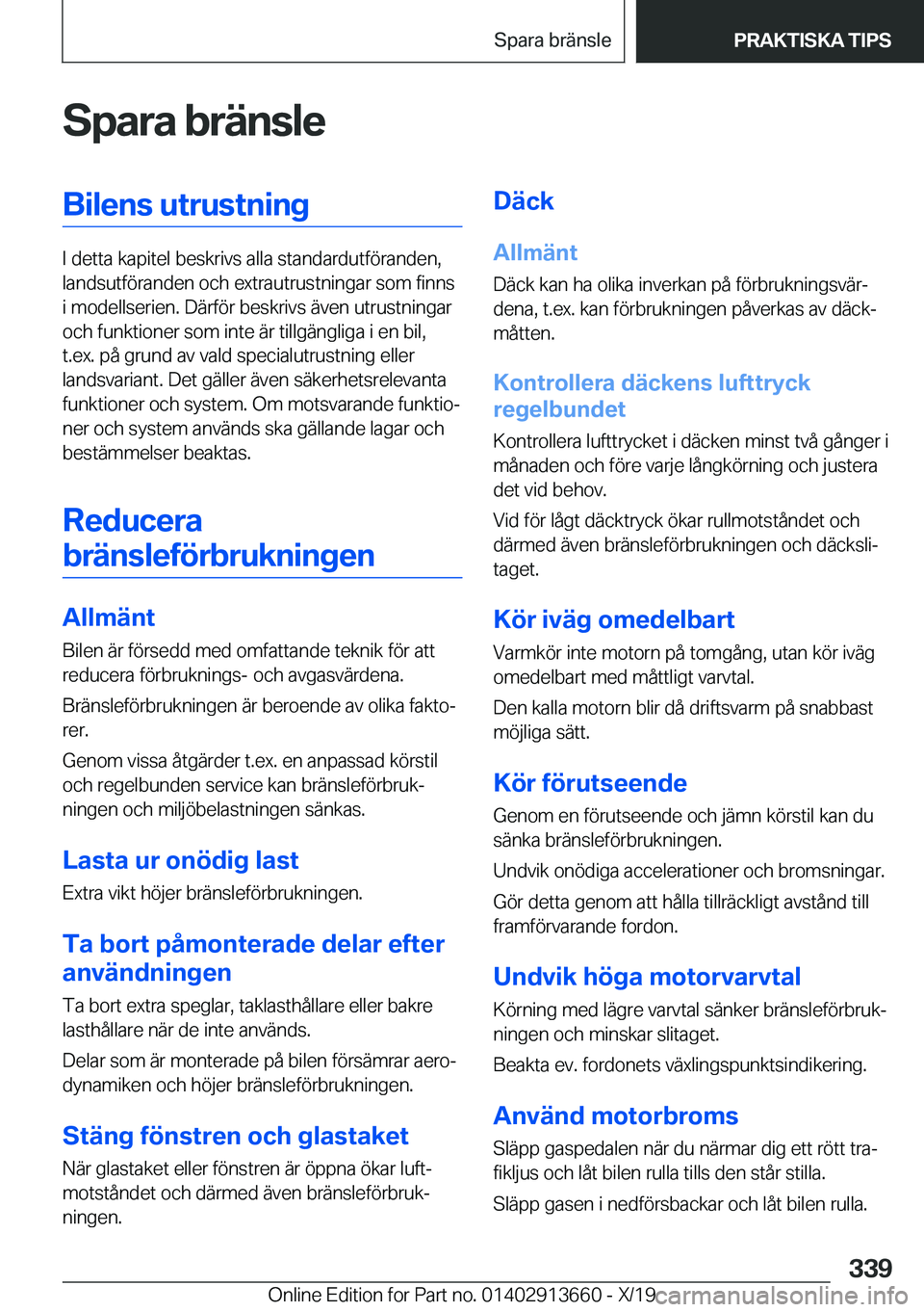 BMW X5 2020  InstruktionsbÖcker (in Swedish) �S�p�a�r�a��b�r�ä�n�s�l�e�B�i�l�e�n�s��u�t�r�u�s�t�n�i�n�g
�I��d�e�t�t�a��k�a�p�i�t�e�l��b�e�s�k�r�i�v�s��a�l�l�a��s�t�a�n�d�a�r�d�u�t�f�
