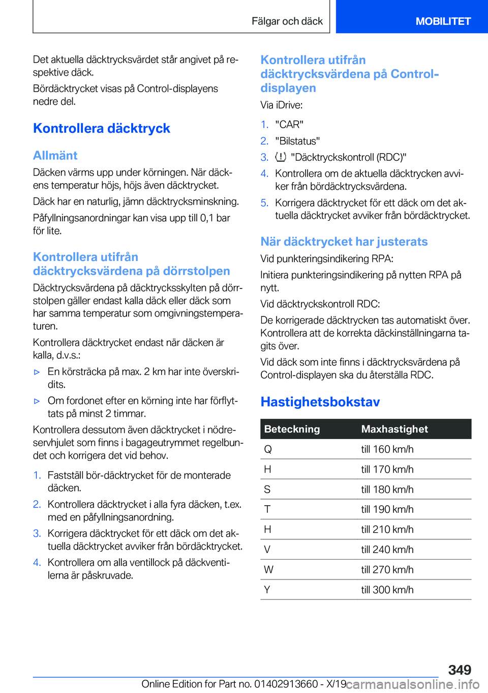 BMW X5 2020  InstruktionsbÖcker (in Swedish) �D�e�t��a�k�t�u�e�l�l�a��d�ä�c�k�t�r�y�c�k�s�v�ä�r�d�e�t��s�t�å�r��a�n�g�i�v�e�t��p�å��r�ej�s�p�e�k�t�i�v�e��d�ä�c�k�.
�B�