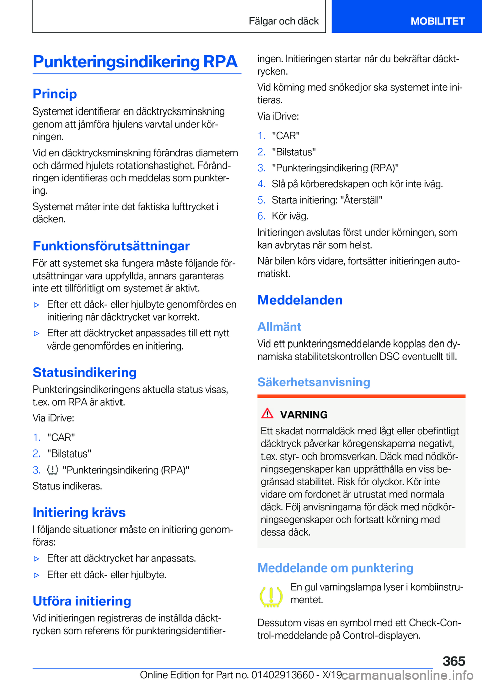 BMW X5 2020  InstruktionsbÖcker (in Swedish) �P�u�n�k�t�e�r�i�n�g�s�i�n�d�i�k�e�r�i�n�g��R�P�A
�P�r�i�n�c�i�p�S�y�s�t�e�m�e�t��i�d�e�n�t�i�f�i�e�r�a�r��e�n��d�ä�c�k�t�r�y�c�k�s�m�i�n�s�k�n�i�n�g
�g�e�n�o�m��a�t�t��j�ä�m�f�