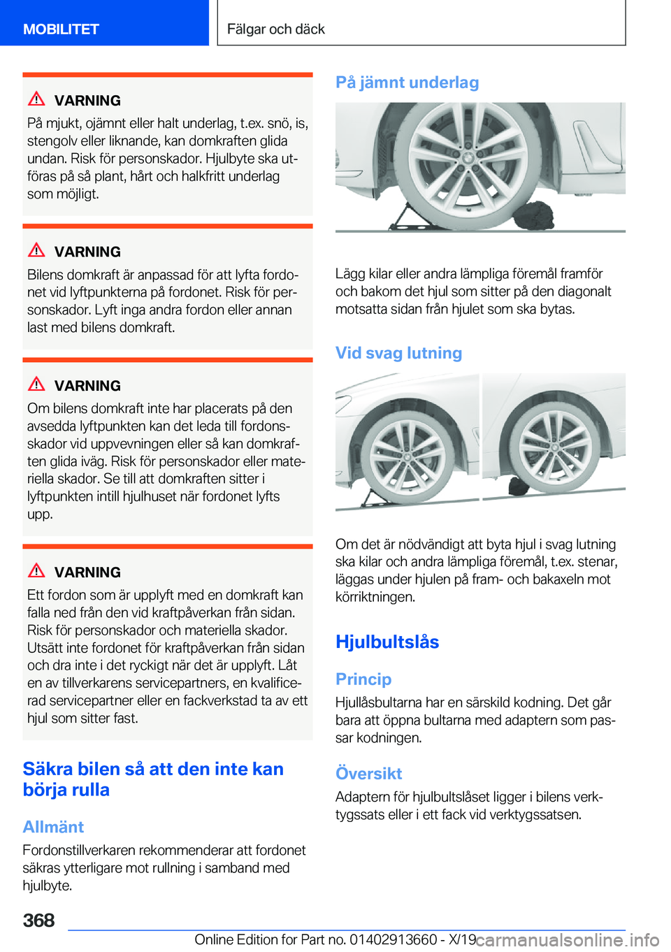 BMW X5 2020  InstruktionsbÖcker (in Swedish) �V�A�R�N�I�N�G
�P�å��m�j�u�k�t�,��o�j�ä�m�n�t��e�l�l�e�r��h�a�l�t��u�n�d�e�r�l�a�g�,��t�.�e�x�.��s�n�