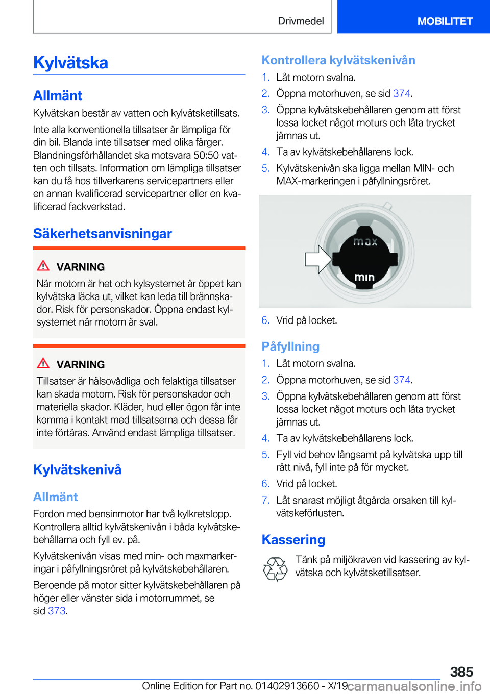 BMW X5 2020  InstruktionsbÖcker (in Swedish) �K�y�l�v�ä�t�s�k�a
�A�l�l�m�ä�n�t
�K�y�l�v�ä�t�s�k�a�n��b�e�s�t�å�r��a�v��v�a�t�t�e�n��o�c�h��k�y�l�v�ä�t�s�k�e�t�i�l�l�s�a�t�s�.
�I�n�t�e��a�l�l�a��k�o�n�v�e�n�t�i�o�n�e�l�l�a��t�i�l�l�s