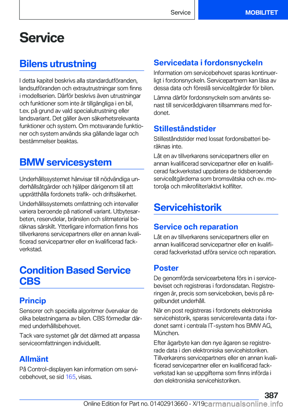 BMW X5 2020  InstruktionsbÖcker (in Swedish) �S�e�r�v�i�c�e�B�i�l�e�n�s��u�t�r�u�s�t�n�i�n�g
�I��d�e�t�t�a��k�a�p�i�t�e�l��b�e�s�k�r�i�v�s��a�l�l�a��s�t�a�n�d�a�r�d�u�t�f�