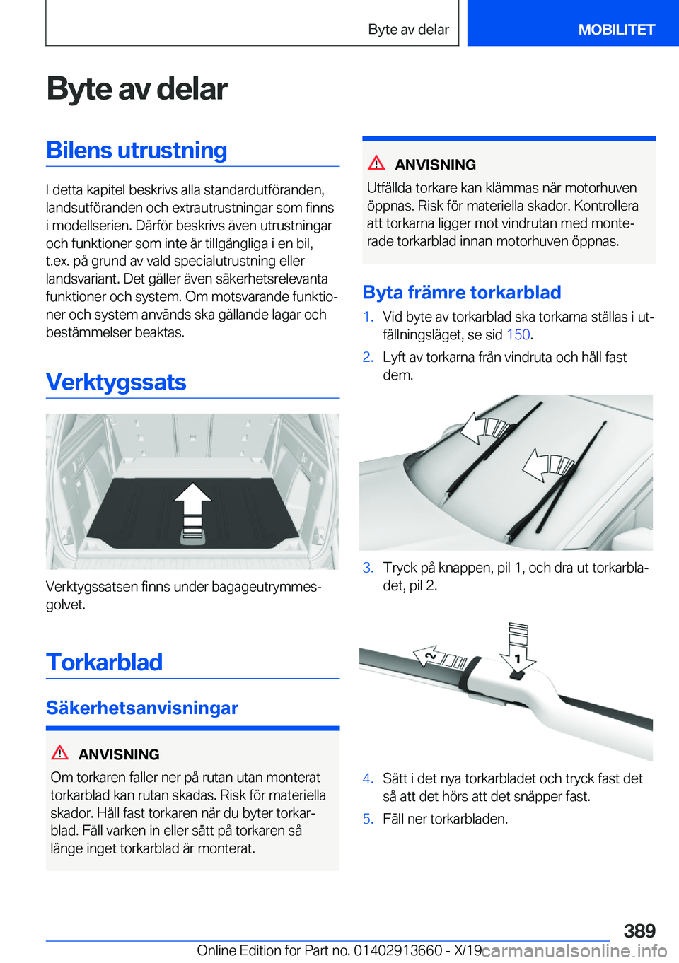 BMW X5 2020  InstruktionsbÖcker (in Swedish) �B�y�t�e��a�v��d�e�l�a�r�B�i�l�e�n�s��u�t�r�u�s�t�n�i�n�g
�I��d�e�t�t�a��k�a�p�i�t�e�l��b�e�s�k�r�i�v�s��a�l�l�a��s�t�a�n�d�a�r�d�u�t�f�
