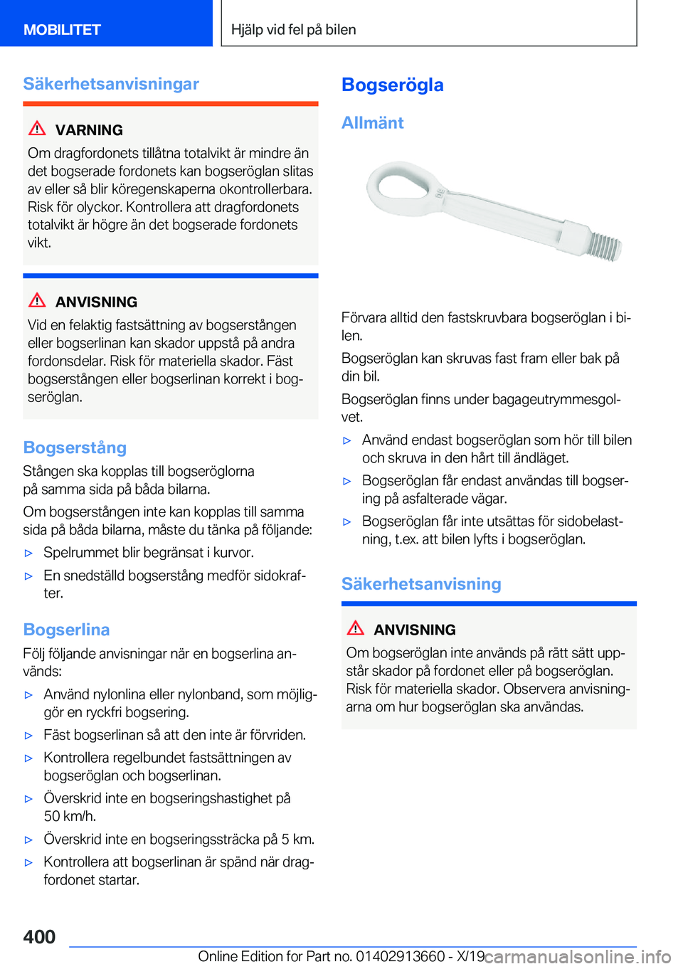 BMW X5 2020  InstruktionsbÖcker (in Swedish) �S�ä�k�e�r�h�e�t�s�a�n�v�i�s�n�i�n�g�a�r
�V�A�R�N�I�N�G
�O�m��d�r�a�g�f�o�r�d�o�n�e�t�s��t�i�l�l�å�t�n�a��t�o�t�a�l�v�i�k�t��ä�r��m�i�n�d�r�e��ä�n �d�e�t��b�o�g�s�e�r�a�d�e��f�o�r�d�o�n�e�