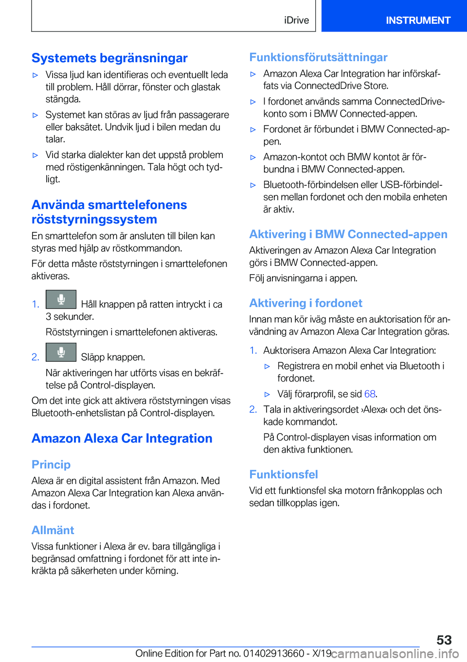 BMW X5 2020  InstruktionsbÖcker (in Swedish) �S�y�s�t�e�m�e�t�s��b�e�g�r�ä�n�s�n�i�n�g�a�r'x�V�i�s�s�a��l�j�u�d��k�a�n��i�d�e�n�t�i�f�i�e�r�a�s��o�c�h��e�v�e�n�t�u�e�l�l�t��l�e�d�a
�t�i�l�l��p�r�o�b�l�e�m�.��H�å�l�l��d�