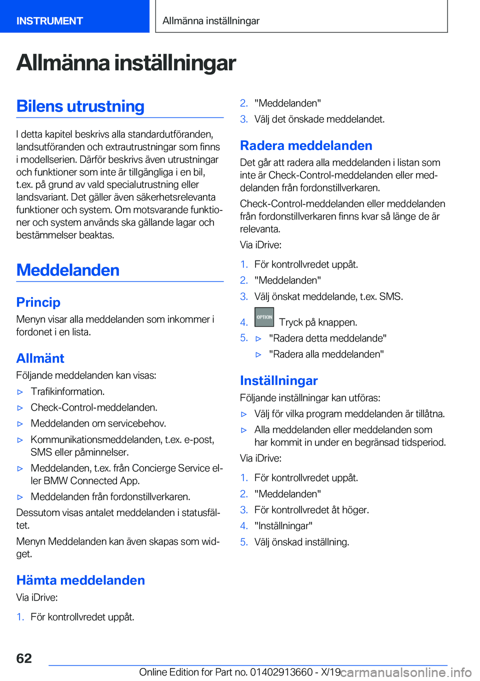 BMW X5 2020  InstruktionsbÖcker (in Swedish) �A�l�l�m�ä�n�n�a��i�n�s�t�ä�l�l�n�i�n�g�a�r�B�i�l�e�n�s��u�t�r�u�s�t�n�i�n�g
�I��d�e�t�t�a��k�a�p�i�t�e�l��b�e�s�k�r�i�v�s��a�l�l�a��s�t�a�n�d�a�r�d�u�t�f�
