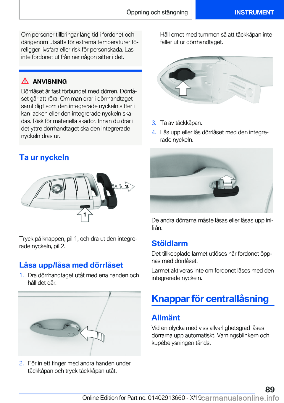 BMW X5 2020  InstruktionsbÖcker (in Swedish) �O�m��p�e�r�s�o�n�e�r��t�i�l�l�b�r�i�n�g�a�r��l�å�n�g��t�i�d��i��f�o�r�d�o�n�e�t��o�c�h�d�ä�r�i�g�e�n�o�m��u�t�s�ä�t�t�s��f�