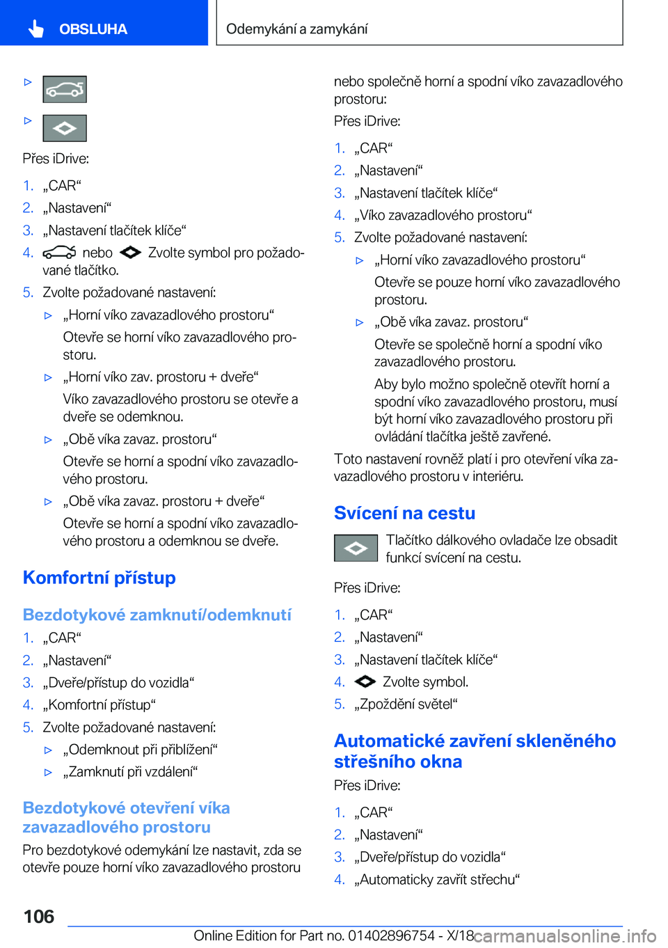 BMW X5 2019  Návod na použití (in Czech) xx
�P�e�s��i�D�r�i�v�e�:
�1�.x�C�A�Rv�2�.x�N�a�s�t�a�v�e�n�