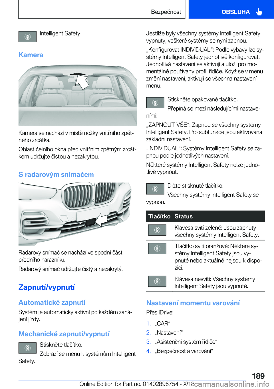 BMW X5 2019  Návod na použití (in Czech) �I�n�t�e�l�l�i�g�e�n�t��S�a�f�e�t�y
�K�a�m�e�r�a
�K�a�m�e�r�a��s�e��n�a�c�h�