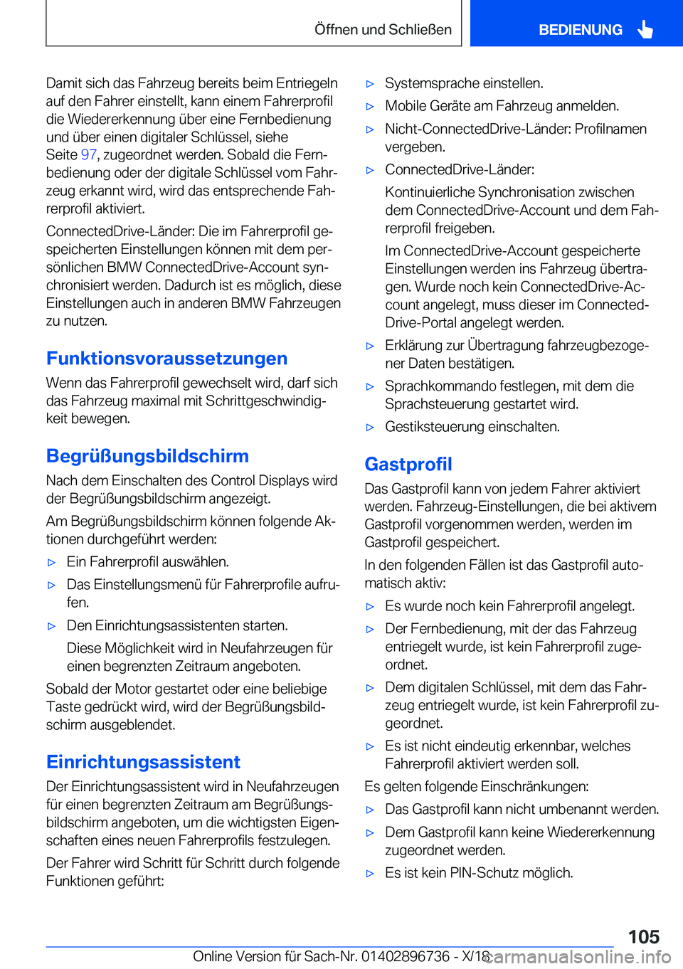 BMW X5 2019  Betriebsanleitungen (in German) �D�a�m�i�t��s�i�c�h��d�a�s��F�a�h�r�z�e�u�g��b�e�r�e�i�t�s��b�e�i�m��E�n�t�r�i�e�g�e�l�n�a�u�f��d�e�n��F�a�h�r�e�r��e�i�n�s�t�e�l�l�t�,��k�a�n�n��e�i�n�e�m��F�a�h�r�e�r�p�r�o�f�i�l
�d�i�e�