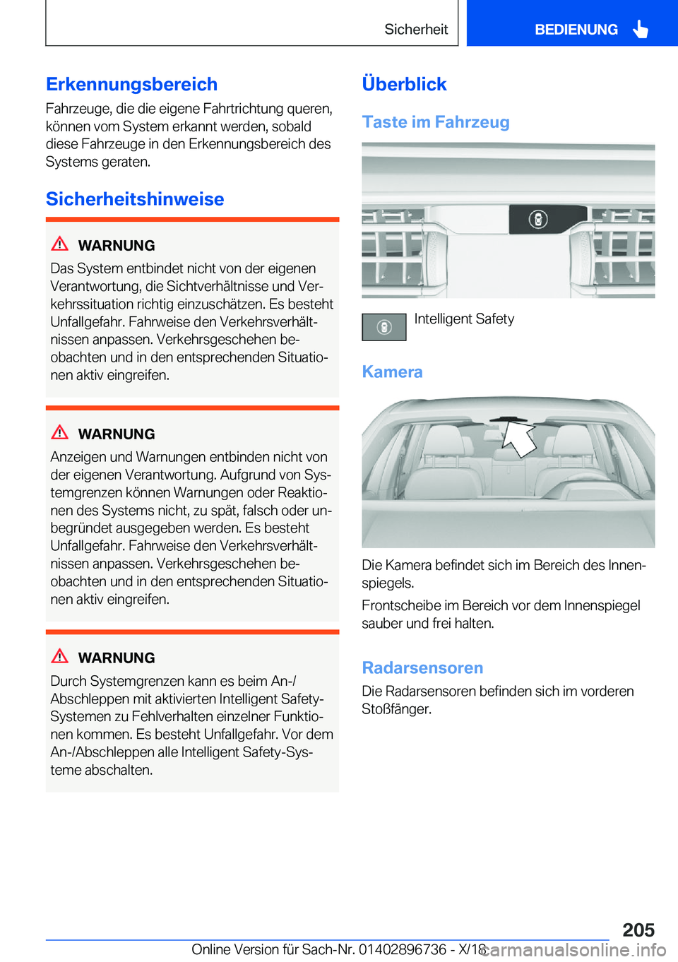 BMW X5 2019  Betriebsanleitungen (in German) �E�r�k�e�n�n�u�n�g�s�b�e�r�e�i�c�h�F�a�h�r�z�e�u�g�e�,��d�i�e��d�i�e��e�i�g�e�n�e��F�a�h�r�t�r�i�c�h�t�u�n�g��q�u�e�r�e�n�,�k�