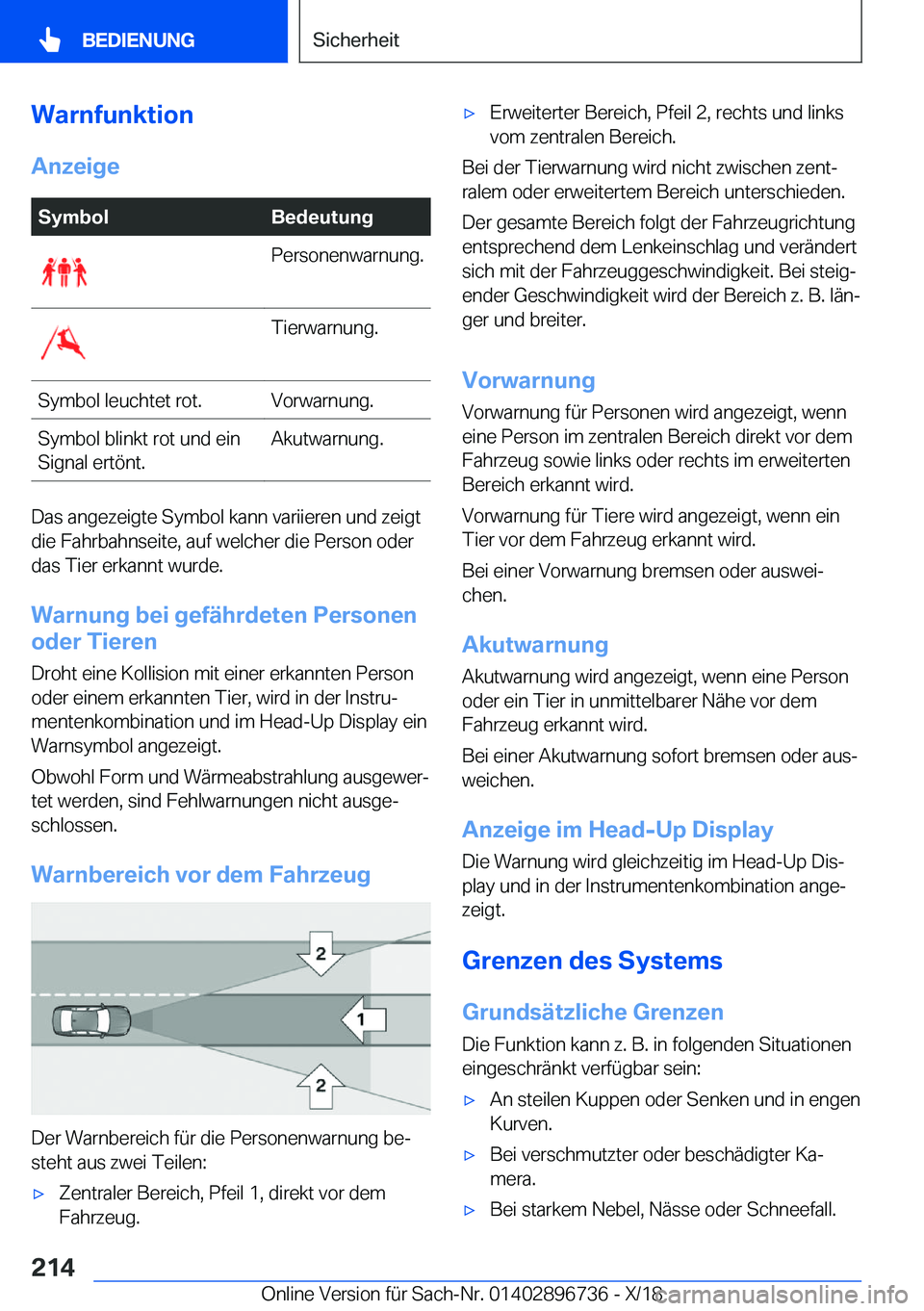 BMW X5 2019  Betriebsanleitungen (in German) �W�a�r�n�f�u�n�k�t�i�o�n
�A�n�z�e�i�g�e�S�y�m�b�o�l�B�e�d�e�u�t�u�n�g�P�e�r�s�o�n�e�n�w�a�r�n�u�n�g�.�T�i�e�r�w�a�r�n�u�n�g�.�S�y�m�b�o�l��l�e�u�c�h�t�e�t��r�o�t�.�V�o�r�w�a�r�n�u�n�g�.�S�y�m�b�o�l�