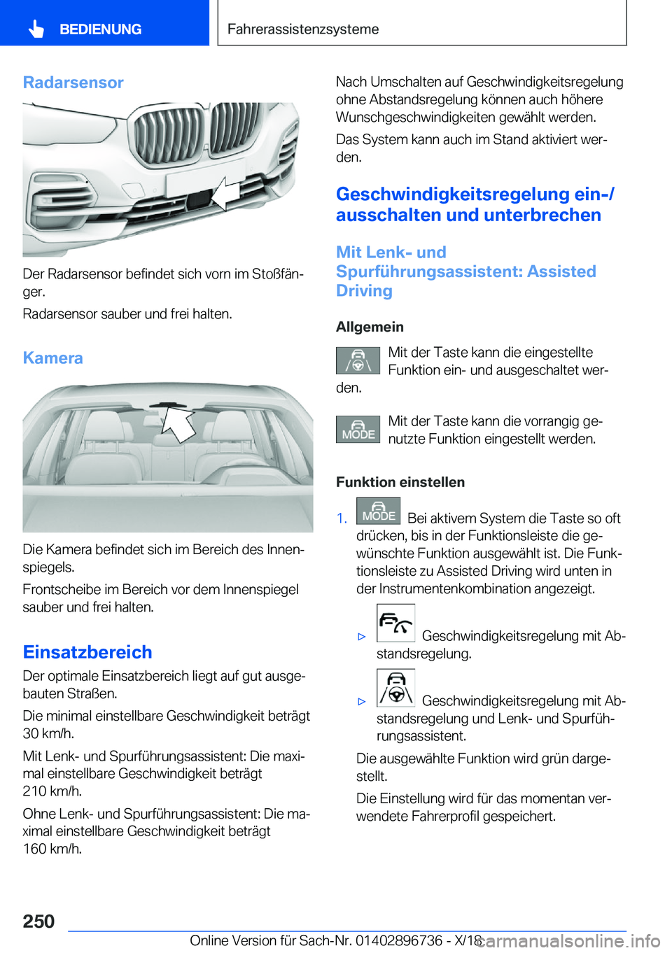 BMW X5 2019  Betriebsanleitungen (in German) �R�a�d�a�r�s�e�n�s�o�r
�D�e�r��R�a�d�a�r�s�e�n�s�o�r��b�e�f�i�n�d�e�t��s�i�c�h��v�o�r�n��i�m��S�t�o�