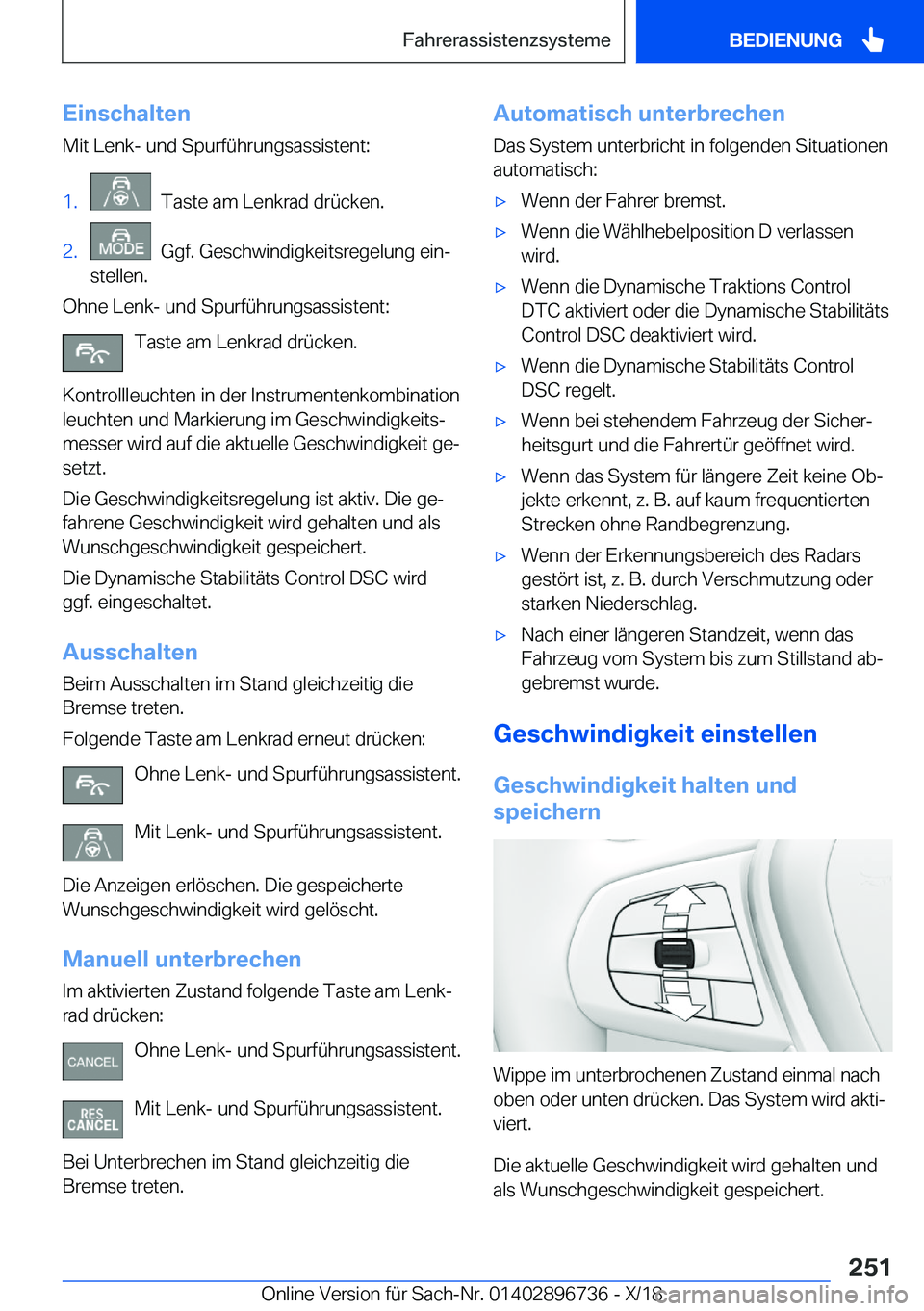 BMW X5 2019  Betriebsanleitungen (in German) �E�i�n�s�c�h�a�l�t�e�n�M�i�t��L�e�n�k�-��u�n�d��S�p�u�r�f�