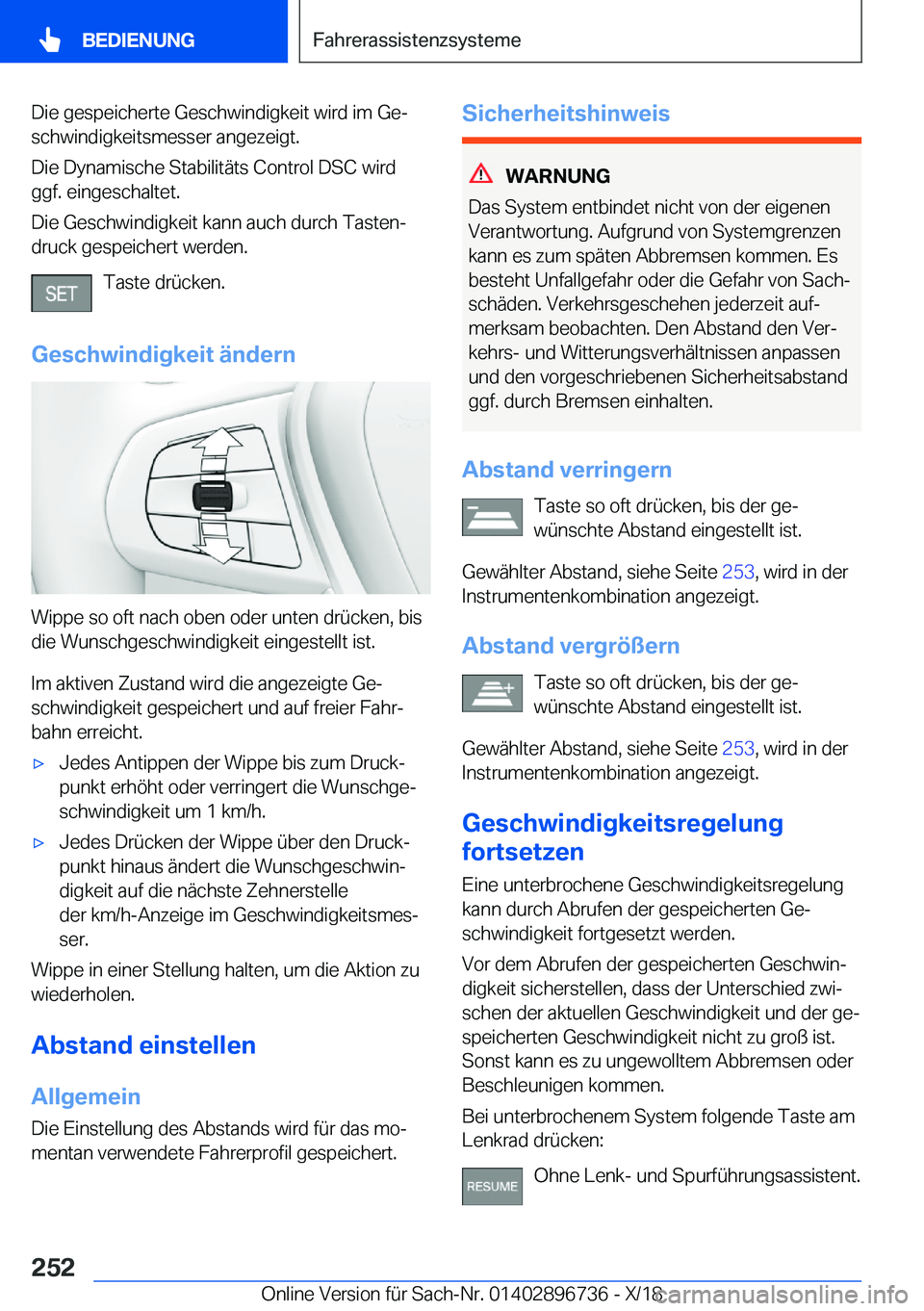 BMW X5 2019  Betriebsanleitungen (in German) �D�i�e��g�e�s�p�e�i�c�h�e�r�t�e��G�e�s�c�h�w�i�n�d�i�g�k�e�i�t��w�i�r�d��i�m��G�ej�s�c�h�w�i�n�d�i�g�k�e�i�t�s�m�e�s�s�e�r��a�n�g�e�z�e�i�g�t�.
�D�i�e��D�y�n�a�m�i�s�c�h�e��S�t�a�b�i�l�i�t�