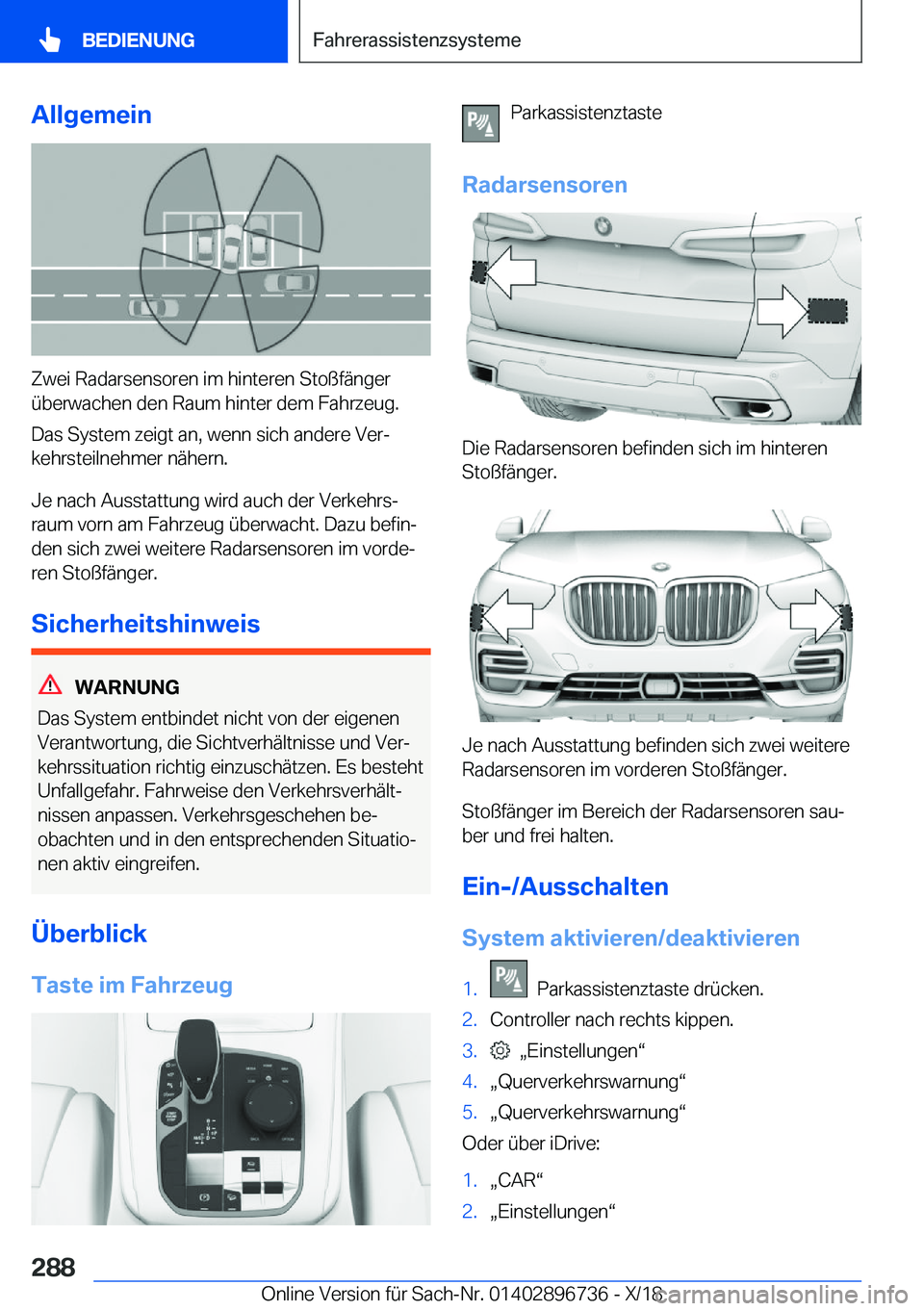 BMW X5 2019  Betriebsanleitungen (in German) �A�l�l�g�e�m�e�i�n
�Z�w�e�i��R�a�d�a�r�s�e�n�s�o�r�e�n��i�m��h�i�n�t�e�r�e�n��S�t�o�