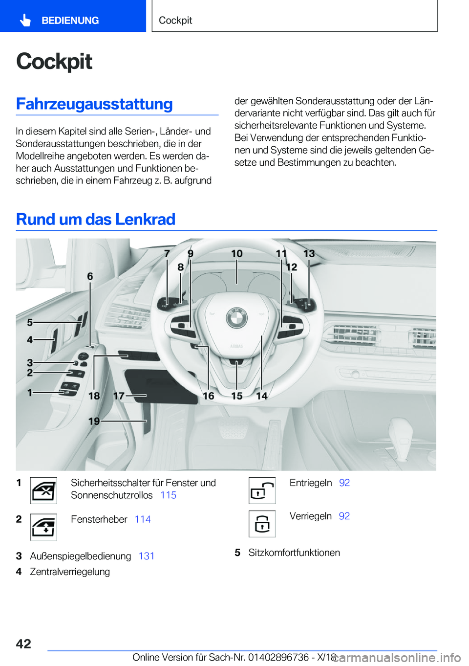 BMW X5 2019  Betriebsanleitungen (in German) �C�o�c�k�p�i�t�F�a�h�r�z�e�u�g�a�u�s�s�t�a�t�t�u�n�g
�I�n��d�i�e�s�e�m��K�a�p�i�t�e�l��s�i�n�d��a�l�l�e��S�e�r�i�e�n�-�,��L�