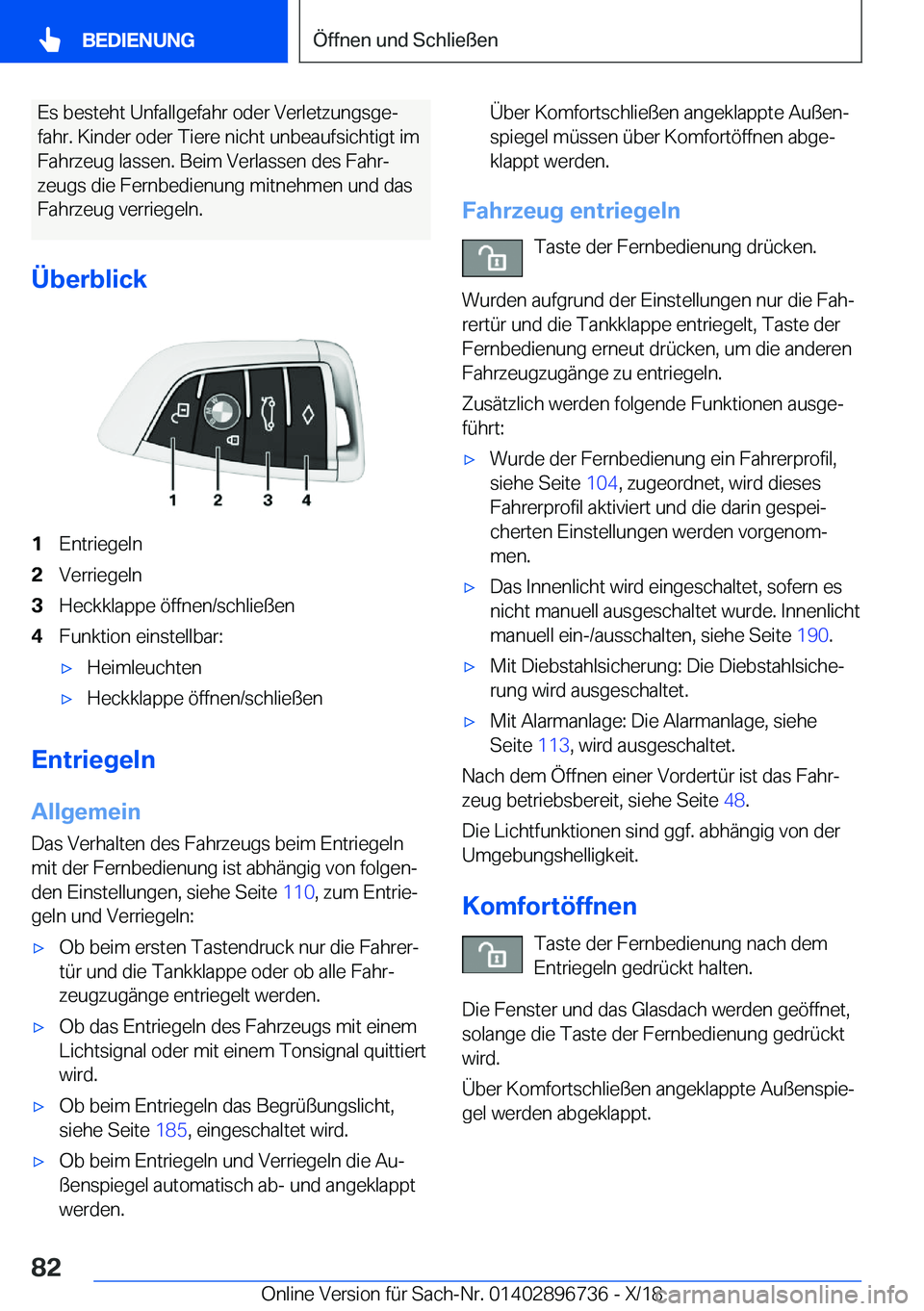 BMW X5 2019  Betriebsanleitungen (in German) �E�s��b�e�s�t�e�h�t��U�n�f�a�l�l�g�e�f�a�h�r��o�d�e�r��V�e�r�l�e�t�z�u�n�g�s�g�ej
�f�a�h�r�.��K�i�n�d�e�r��o�d�e�r��T�i�e�r�e��n�i�c�h�t��u�n�b�e�a�u�f�s�i�c�h�t�i�g�t��i�m �F�a�h�r�z�e�u�g