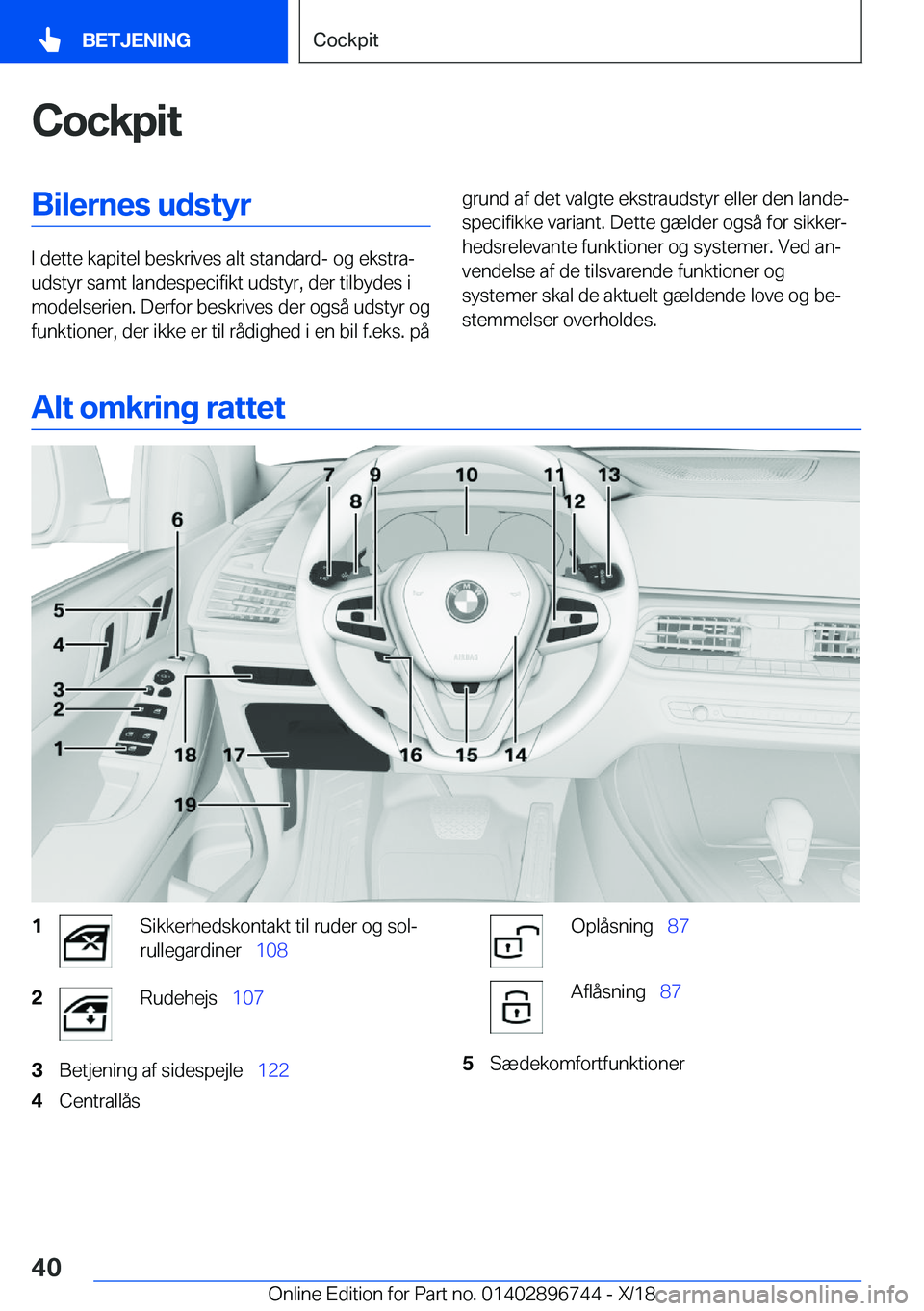 BMW X5 2019  InstruktionsbØger (in Danish) �C�o�c�k�p�i�t�B�i�l�e�r�n�e�s��u�d�s�t�y�r
�I��d�e�t�t�e��k�a�p�i�t�e�l��b�e�s�k�r�i�v�e�s��a�l�t��s�t�a�n�d�a�r�d�-��o�g��e�k�s�t�r�aj
�u�d�s�t�y�r��s�a�m�t��l�a�n�d�e�s�p�e�c�i�f�i�k�t�