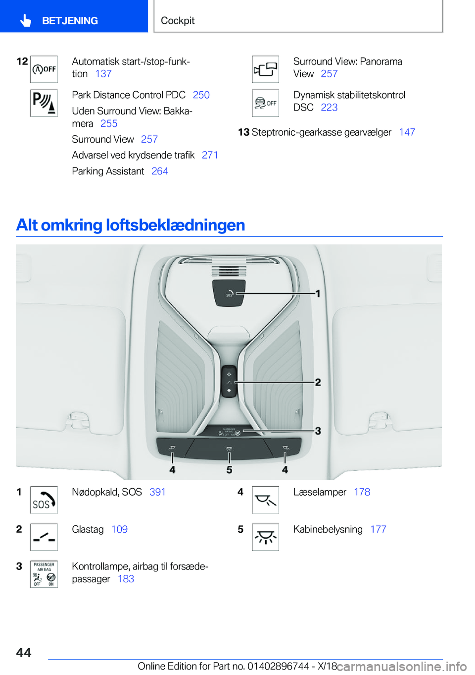 BMW X5 2019  InstruktionsbØger (in Danish) �1�2�A�u�t�o�m�a�t�i�s�k��s�t�a�r�t�-�/�s�t�o�p�-�f�u�n�kj
�t�i�o�n\_ �1�3�7�P�a�r�k��D�i�s�t�a�n�c�e��C�o�n�t�r�o�l��P�D�C\_ �2�5�0
�U�d�e�n��S�u�r�r�o�u�n�d��V�i�e�w�:��B�a�k�k�aj
�m�e�