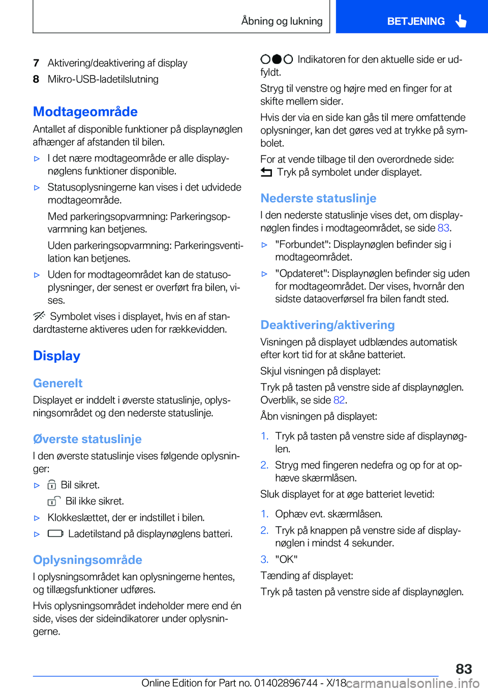 BMW X5 2019  InstruktionsbØger (in Danish) �7�A�k�t�i�v�e�r�i�n�g�/�d�e�a�k�t�i�v�e�r�i�n�g��a�f��d�i�s�p�l�a�y�8�M�i�k�r�o�-�U�S�B�-�l�a�d�e�t�i�l�s�l�u�t�n�i�n�g
�M�o�d�t�a�g�e�o�m�r�å�d�e�A�n�t�a�l�l�e�t��a�f��d�i�s�p�o�n�i�b�l�e��f�u