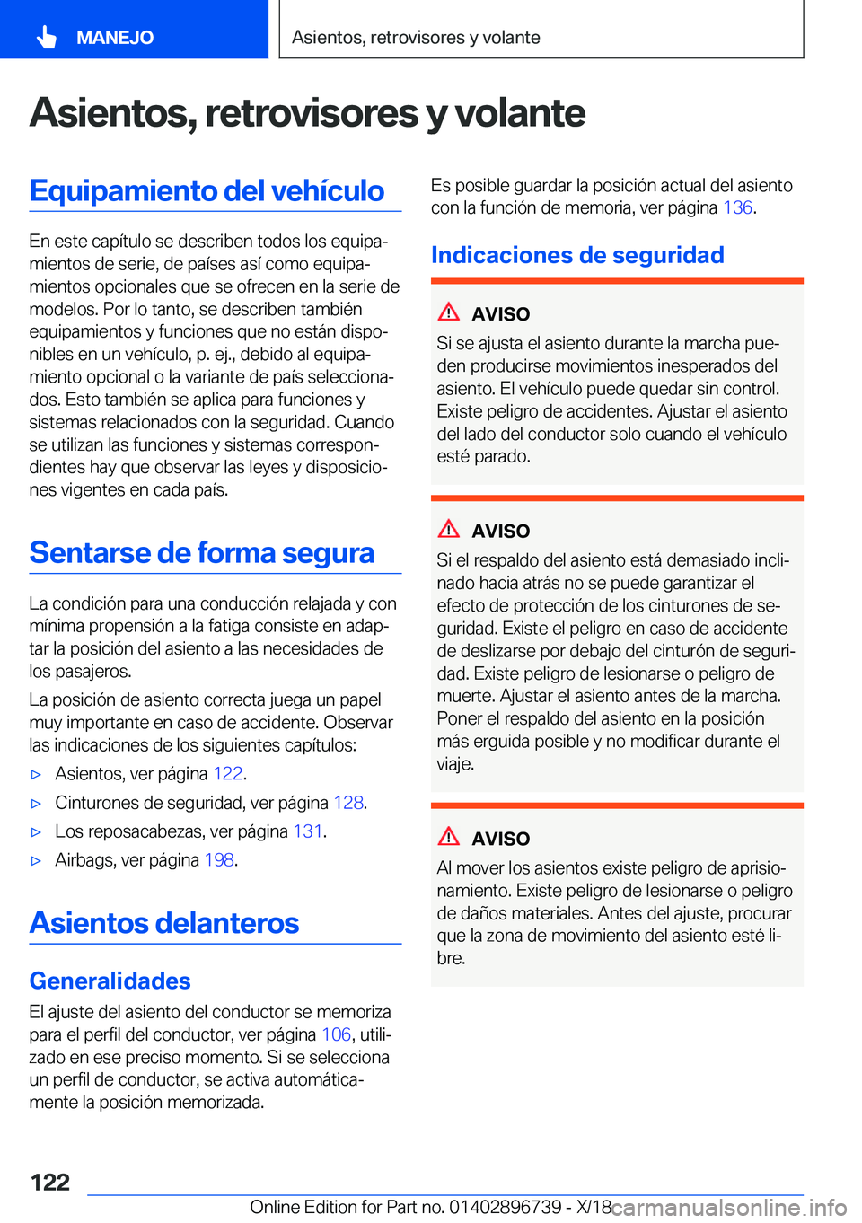 BMW X5 2019  Manuales de Empleo (in Spanish) �A�s�i�e�n�t�o�s�,��r�e�t�r�o�v�i�s�o�r�e�s��y��v�o�l�a�n�t�e�E�q�u�i�p�a�m�i�e�n�t�o��d�e�l��v�e�h�