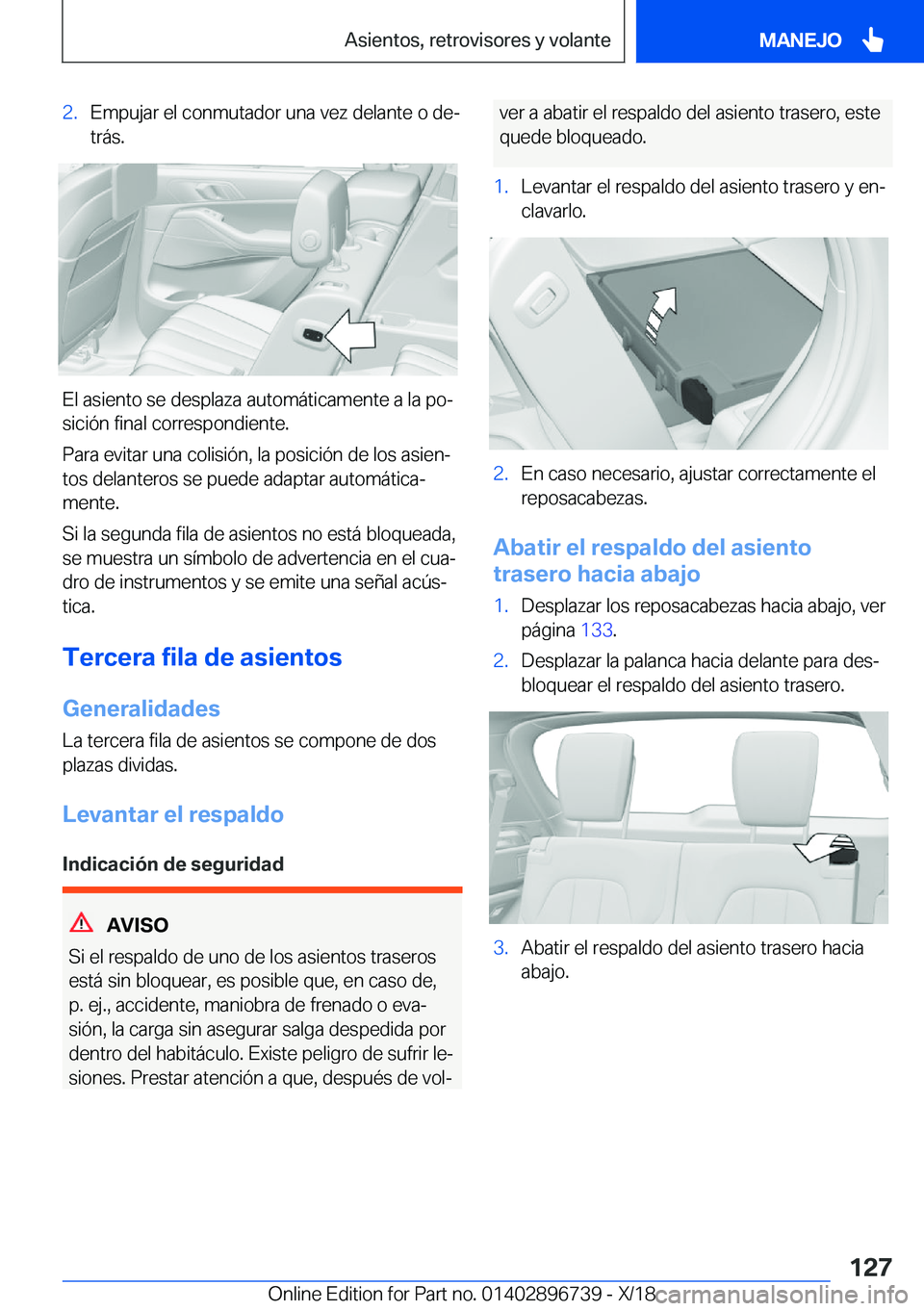 BMW X5 2019  Manuales de Empleo (in Spanish) �2�.�E�m�p�u�j�a�r��e�l��c�o�n�m�u�t�a�d�o�r��u�n�a��v�e�z��d�e�l�a�n�t�e��o��d�eª�t�r�