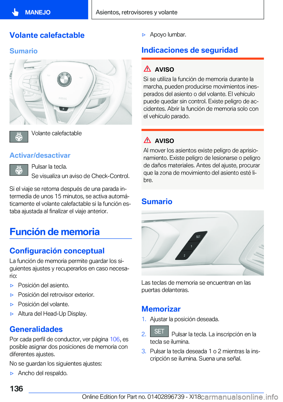 BMW X5 2019  Manuales de Empleo (in Spanish) �V�o�l�a�n�t�e��c�a�l�e�f�a�c�t�a�b�l�e�S�u�m�a�r�i�o
�V�o�l�a�n�t�e��c�a�l�e�f�a�c�t�a�b�l�e
�A�c�t�i�v�a�r�/�d�e�s�a�c�t�i�v�a�r �P�u�l�s�a�r��l�a��t�e�c�l�a�.
�S�e��v�i�s�u�a�l�i�z�a��u�n��a