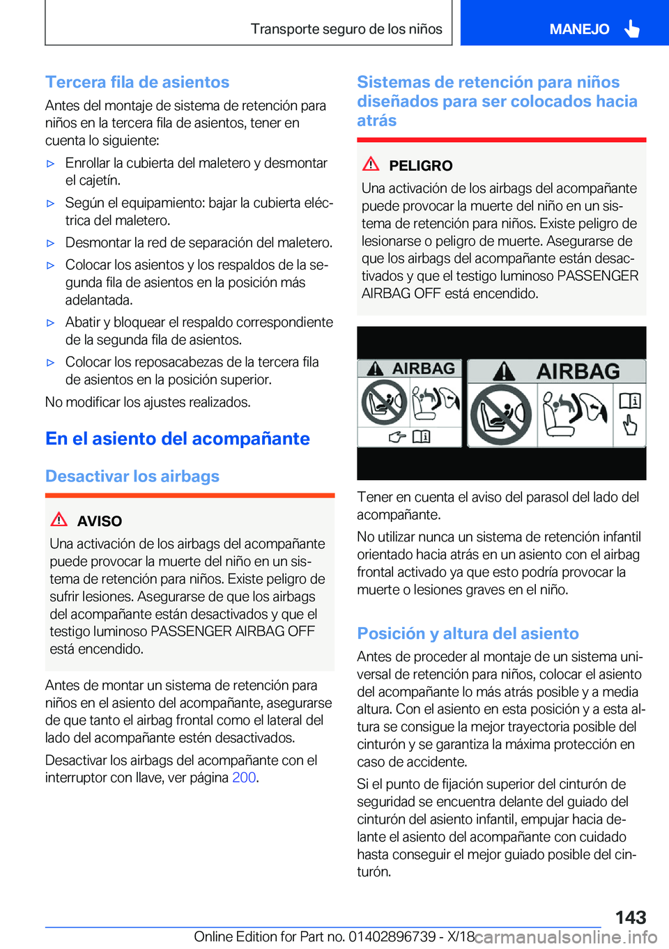 BMW X5 2019  Manuales de Empleo (in Spanish) �T�e�r�c�e�r�a��f�i�l�a��d�e��a�s�i�e�n�t�o�s
�A�n�t�e�s��d�e�l��m�o�n�t�a�j�e��d�e��s�i�s�t�e�m�a��d�e��r�e�t�e�n�c�i�